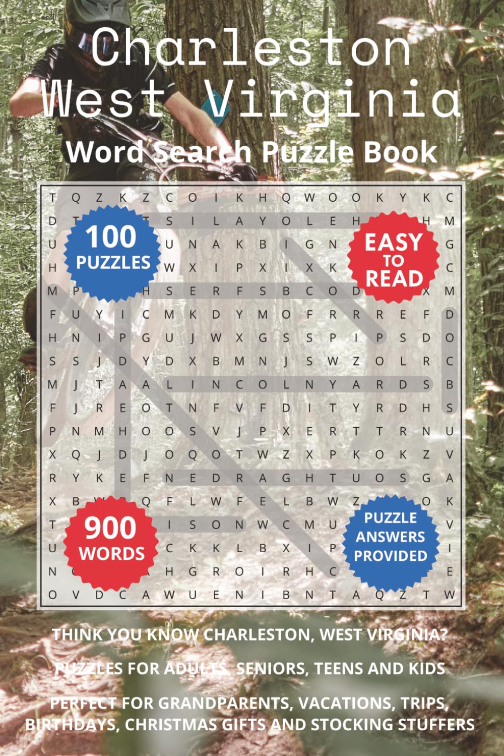 Charleston West Virginia Word Search Puzzle Book: Think you know Charleston, West Virginia? Puzzles for Adults, Seniors, Teens and Kids. Perfect for ... Christmas Gifts and Stocking Stuffers.