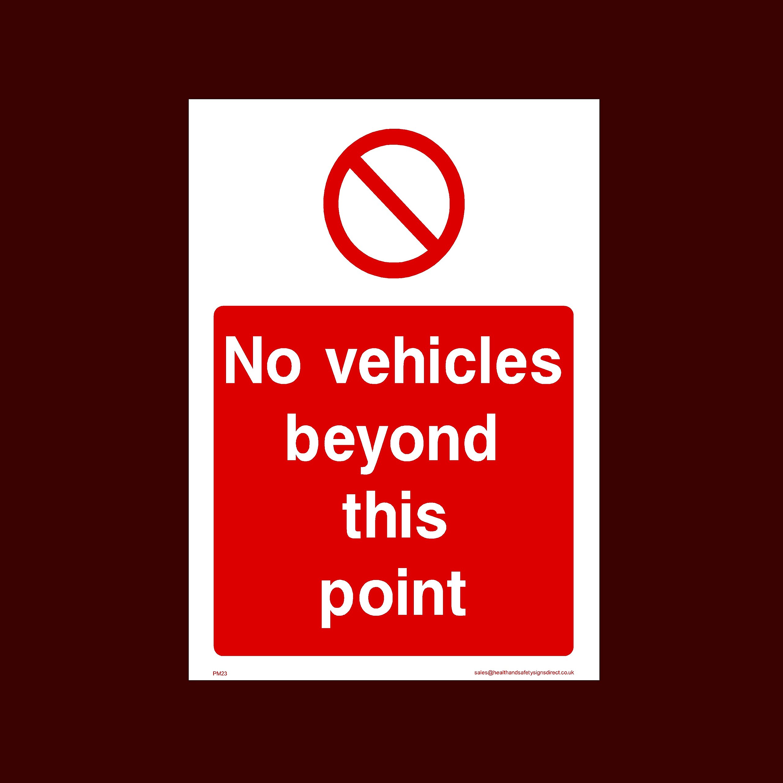 Ussp&S No Vehicles Beyond This Point Sticker/Self Adhesive Sign (Pm22) - No Vehicles, Persons, Grinding Wheel, Guards, Forklifts