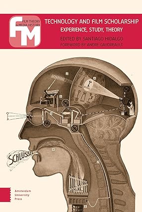 Technology and Film Scholarship: Experience, Study, Theory-Wow! eBook