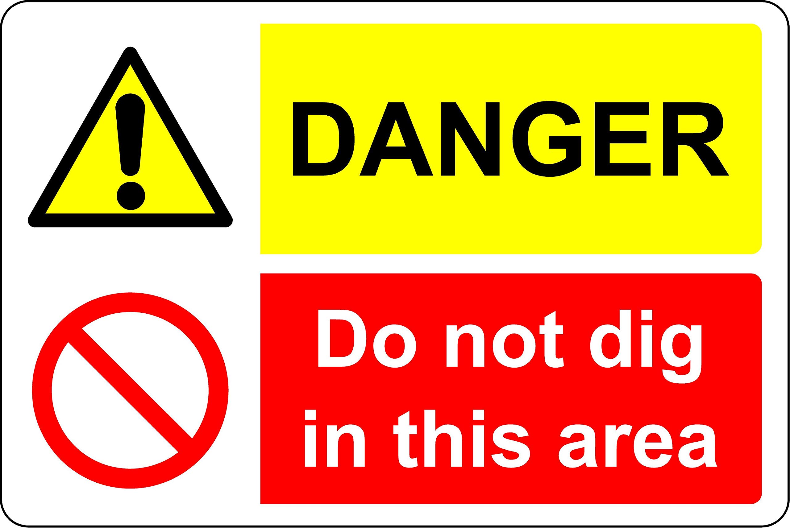 Danger do not dig in this area safety sign - 1.2mm Rigid plastic 300mm x 200mm