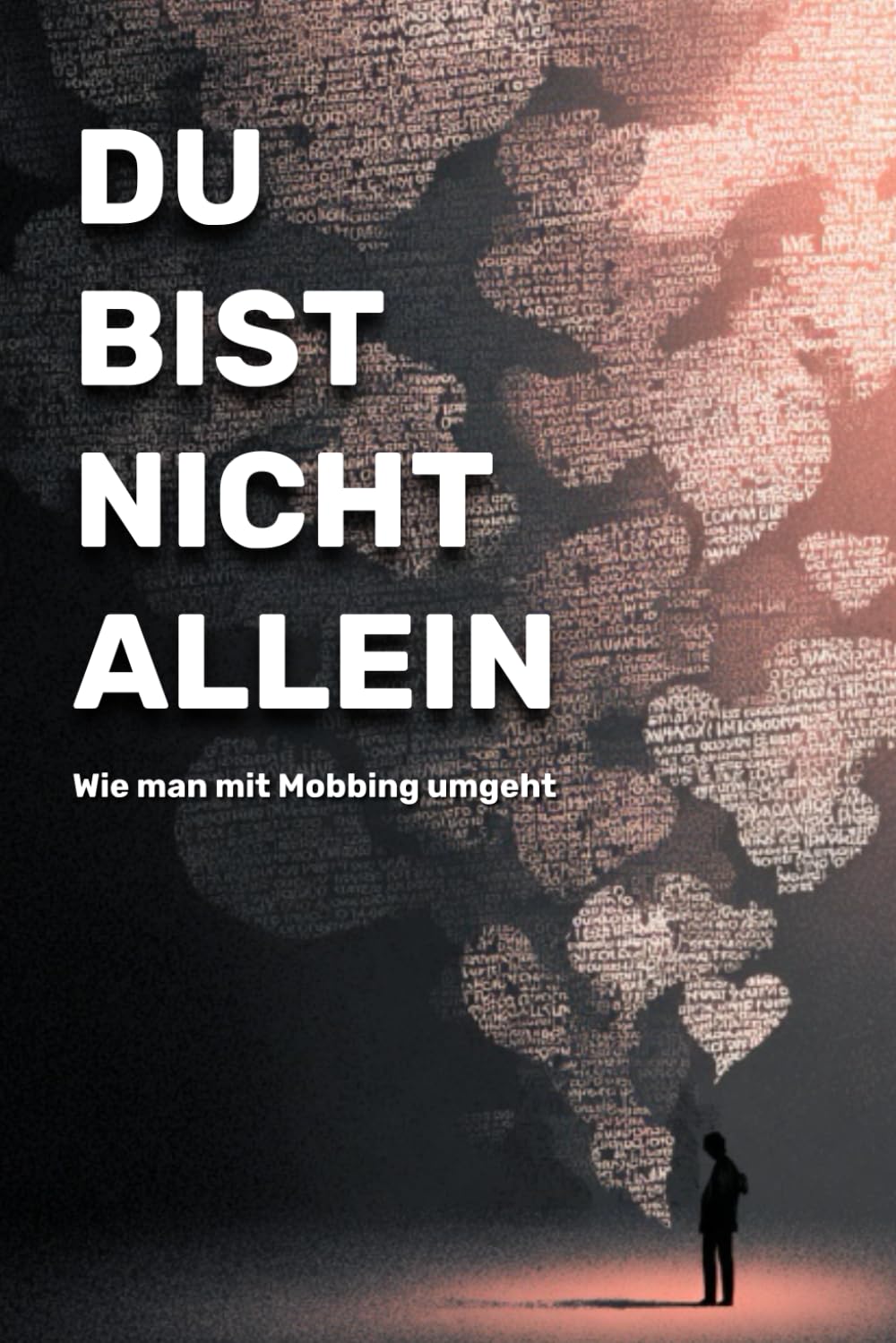 Du bist nicht allein: Wie man mit Mobbing umgeht