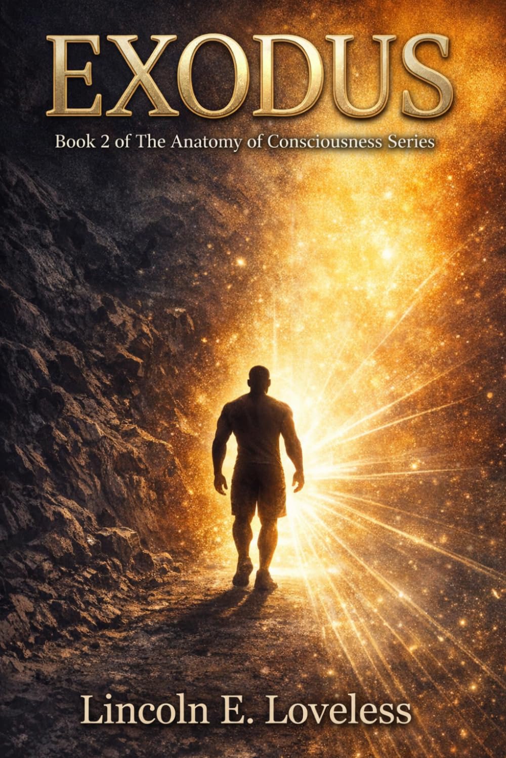 Exodus: Book 2 of The Anatomy of Consciousness Series