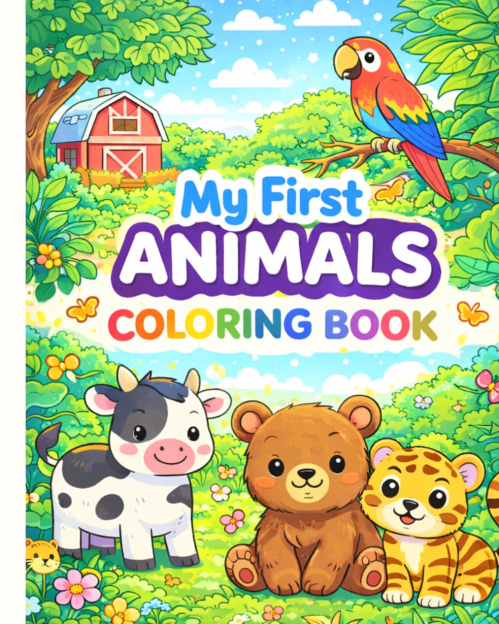 Cute Animals Coloring Book for Kids Ages 3-6: 50 Fun and Easy Animals – Farm, Jungle, Ocean, Forest and Desert Animals