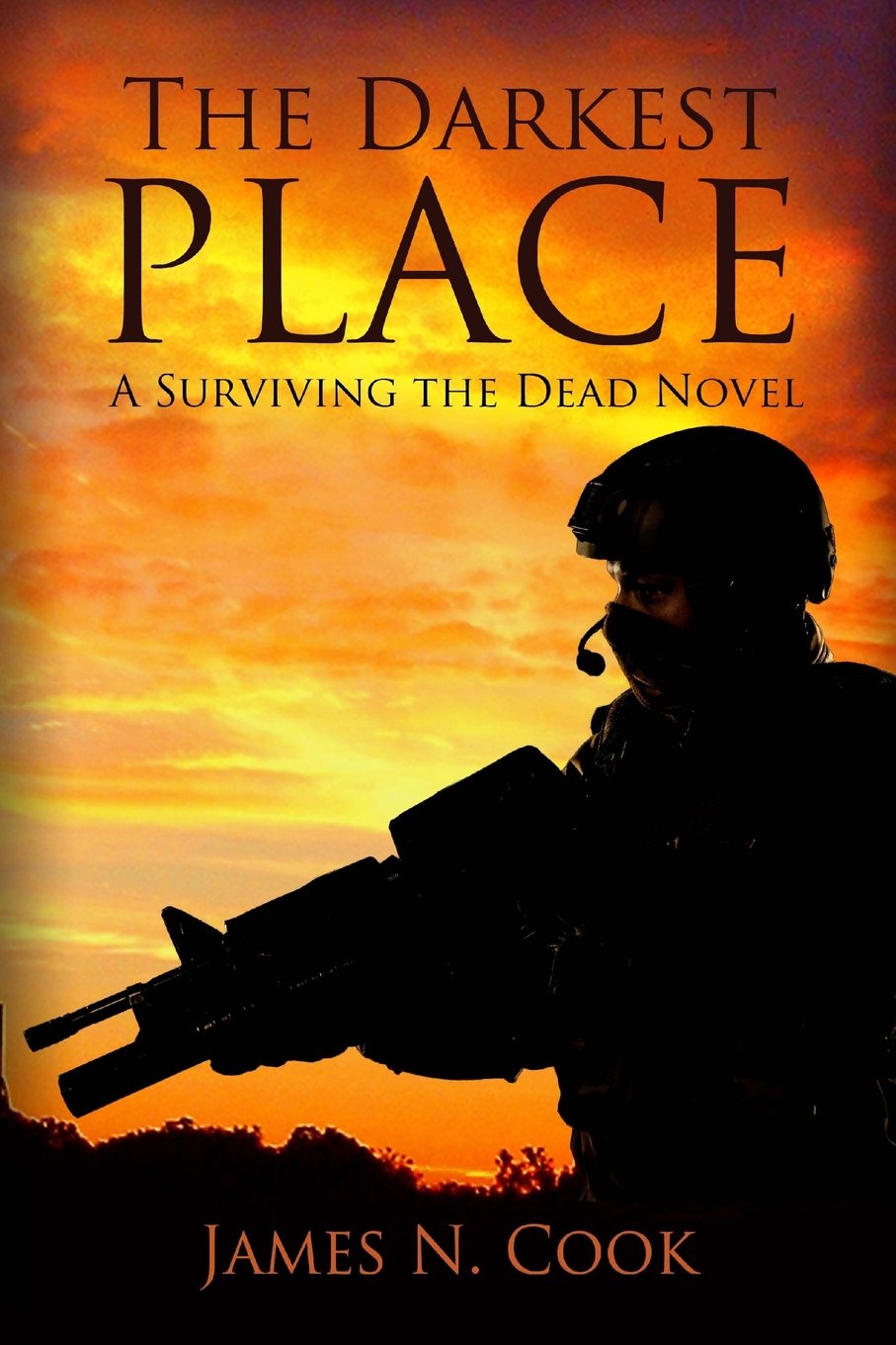 The Darkest Place: A Surviving the Dead Novel