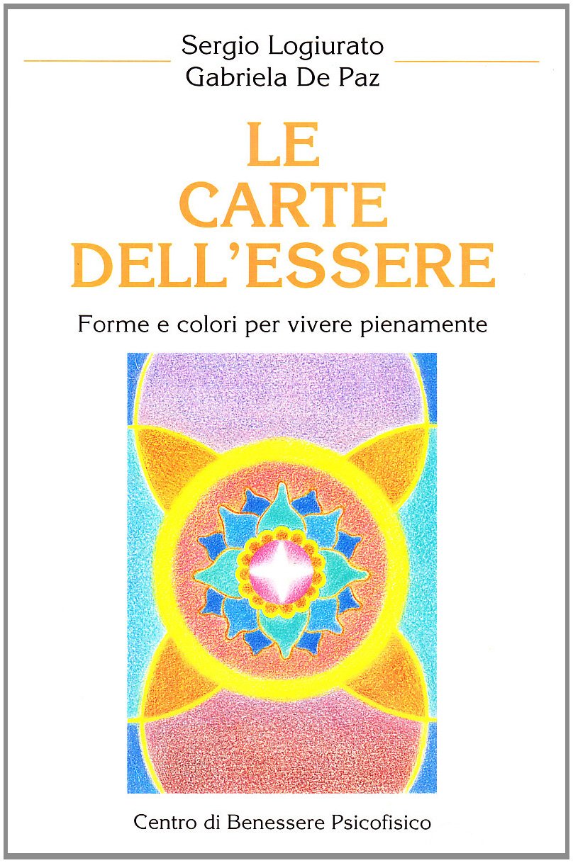 Le Carte Dell'essere. Forme E Colori Per Vivere Pienamente. Con 21 Carte - 4