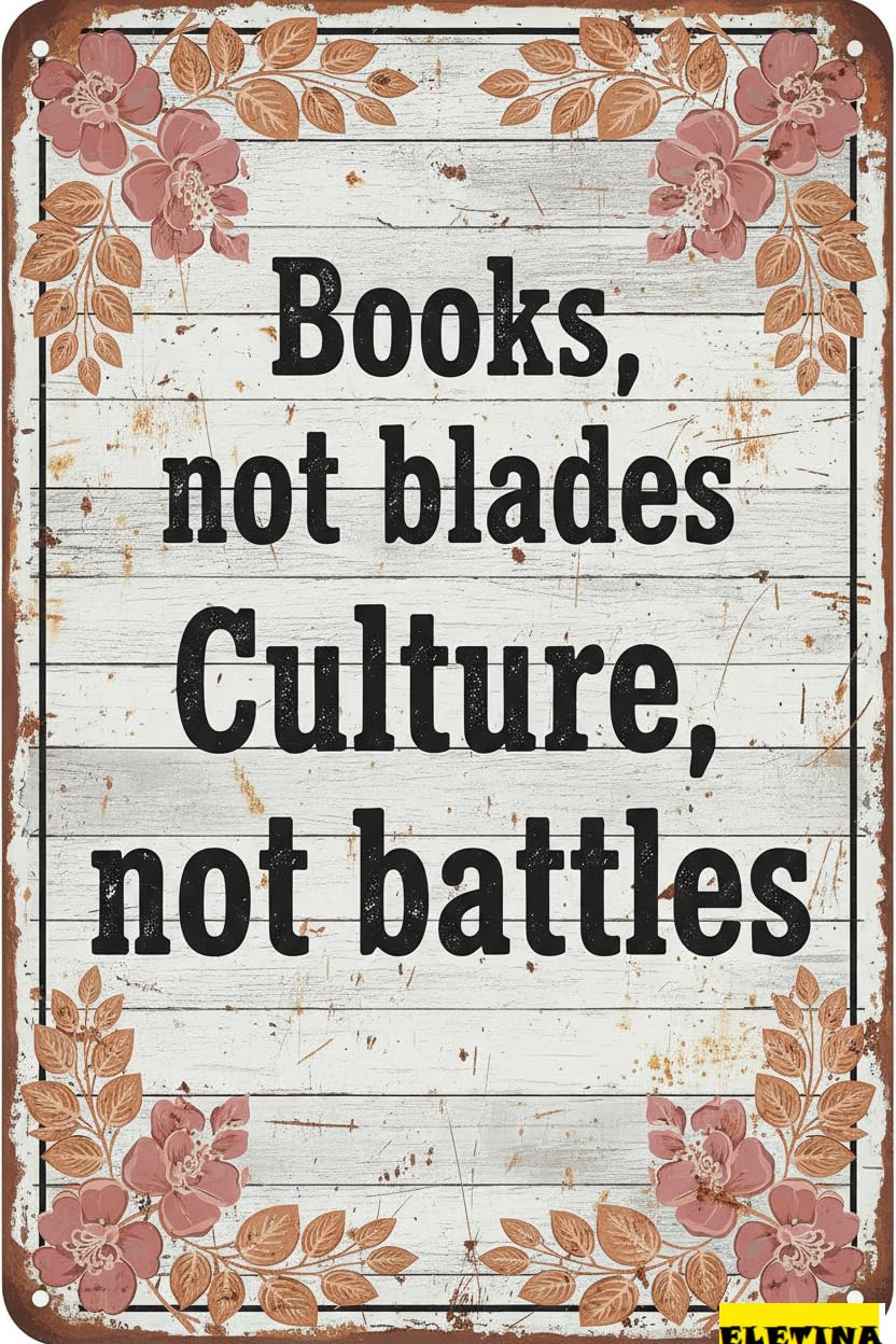 Vintage Metal Tin Sign for Man Cave Decor Books Not Guns. Culture Not Violence. Office Desk Home S Decor Home Decor Rustic Farmhouse Welcome Decor Wall Art 8x12 Inch