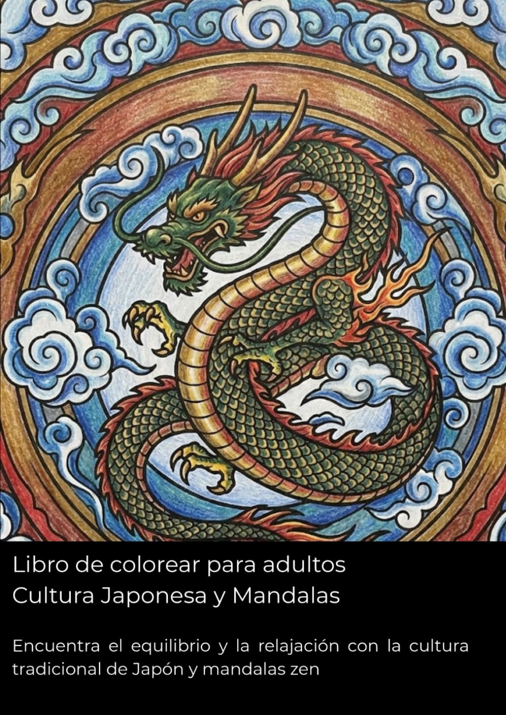 Libro de colorear para adultos Cultura Japonesa y Mandalas: Encuentra el equilibrio y la relajación con la cultura tradicional de Japón y mandalas zen