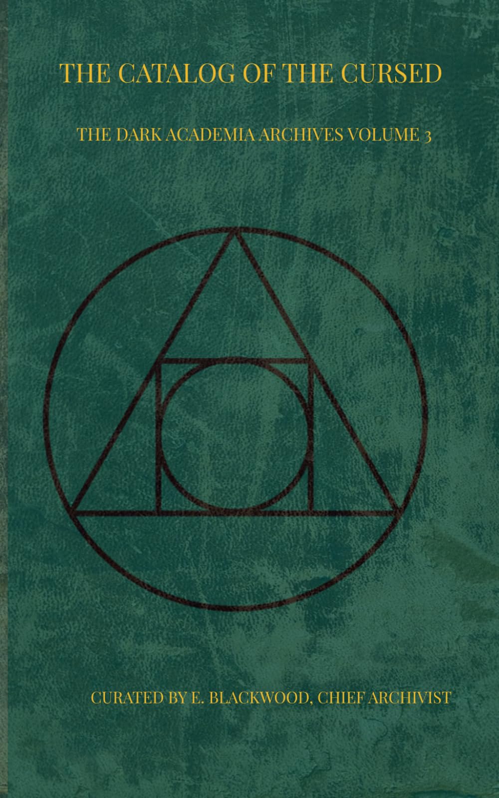 The Catalog of the Cursed: Three Tales of Academic Horror, Cursed Objects, and Spectral Warnings