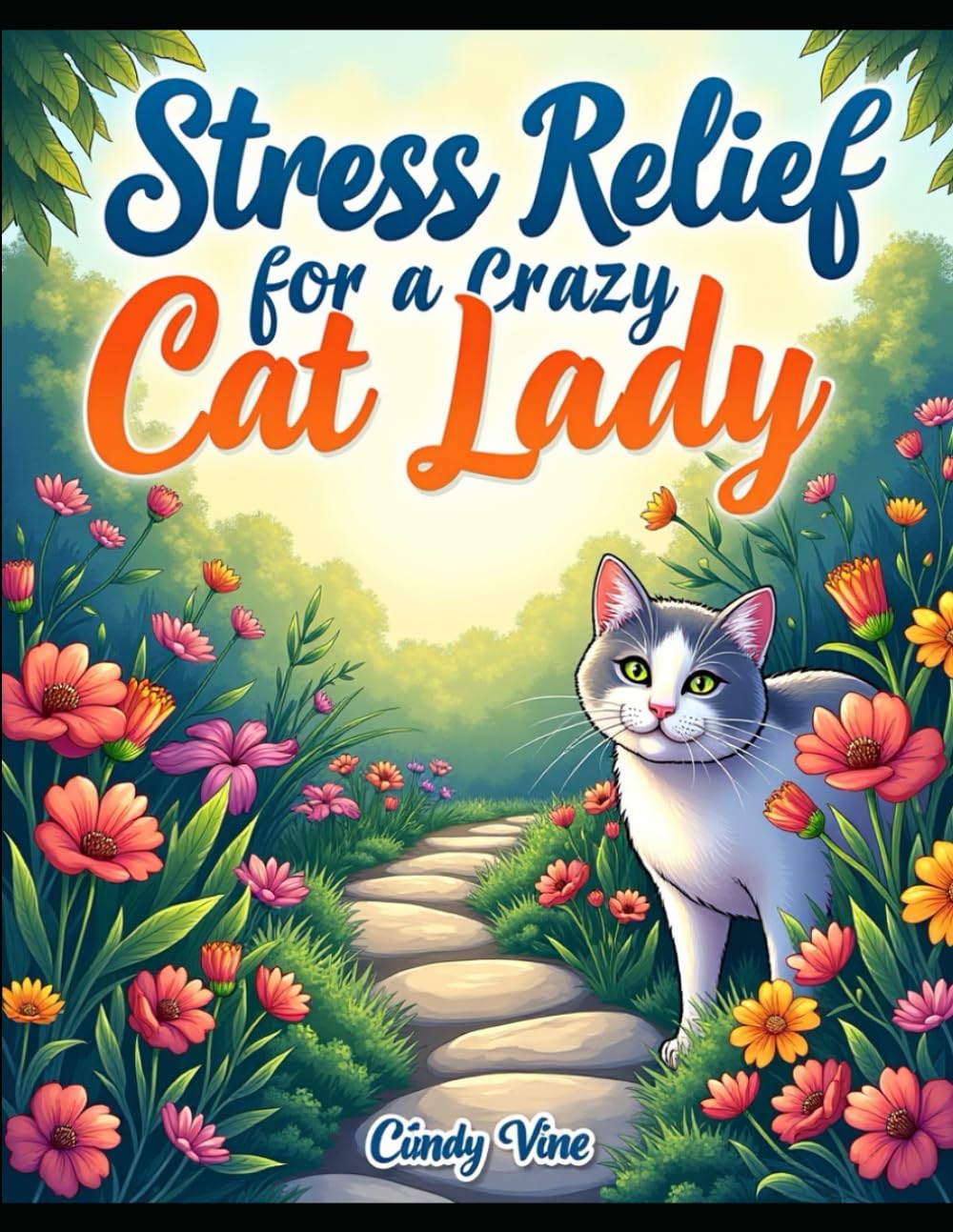 Stress Relief for a Crazy Cat Lady