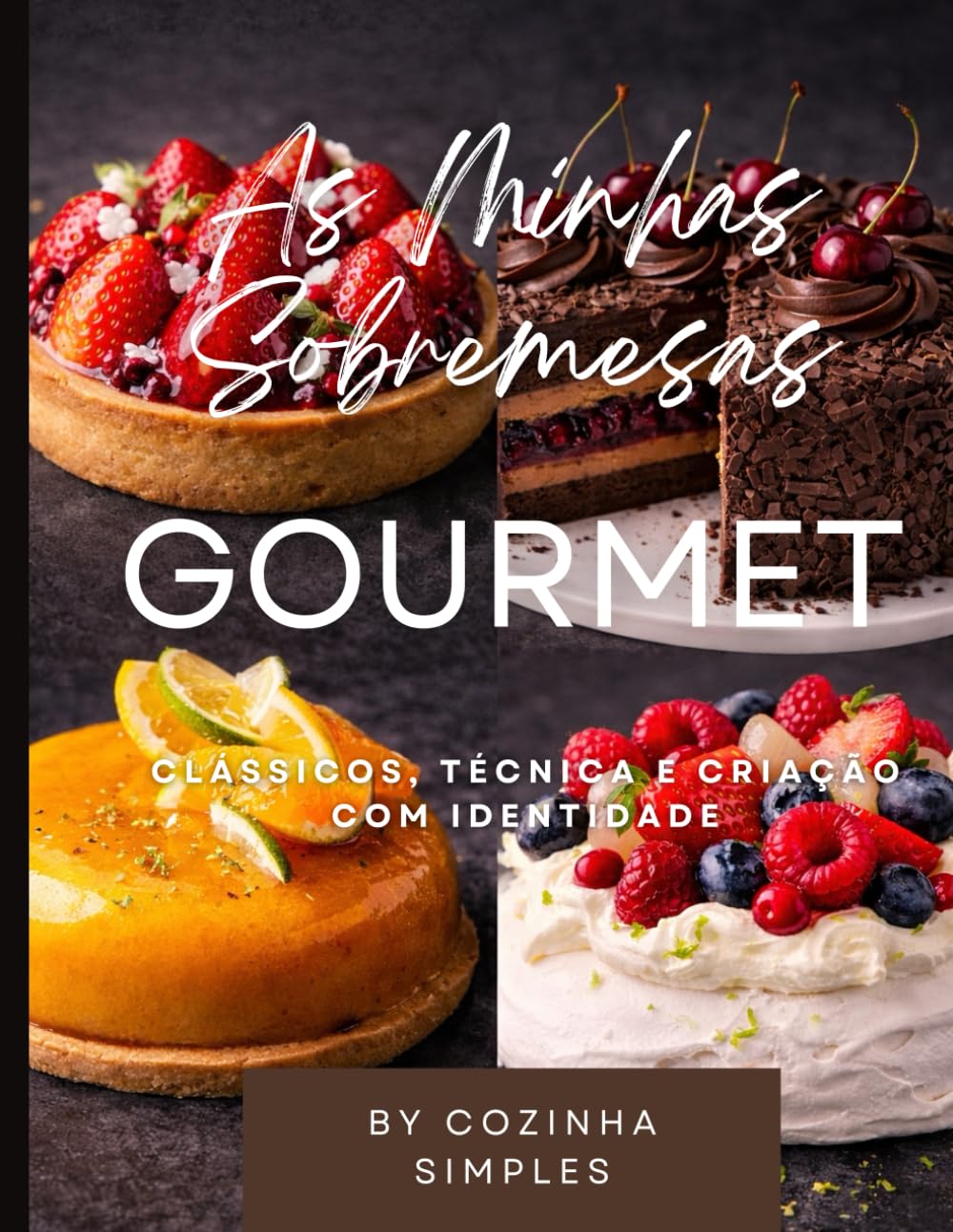 Receitas Gourmet: Clássicos, Técnica e Criação com Identidade