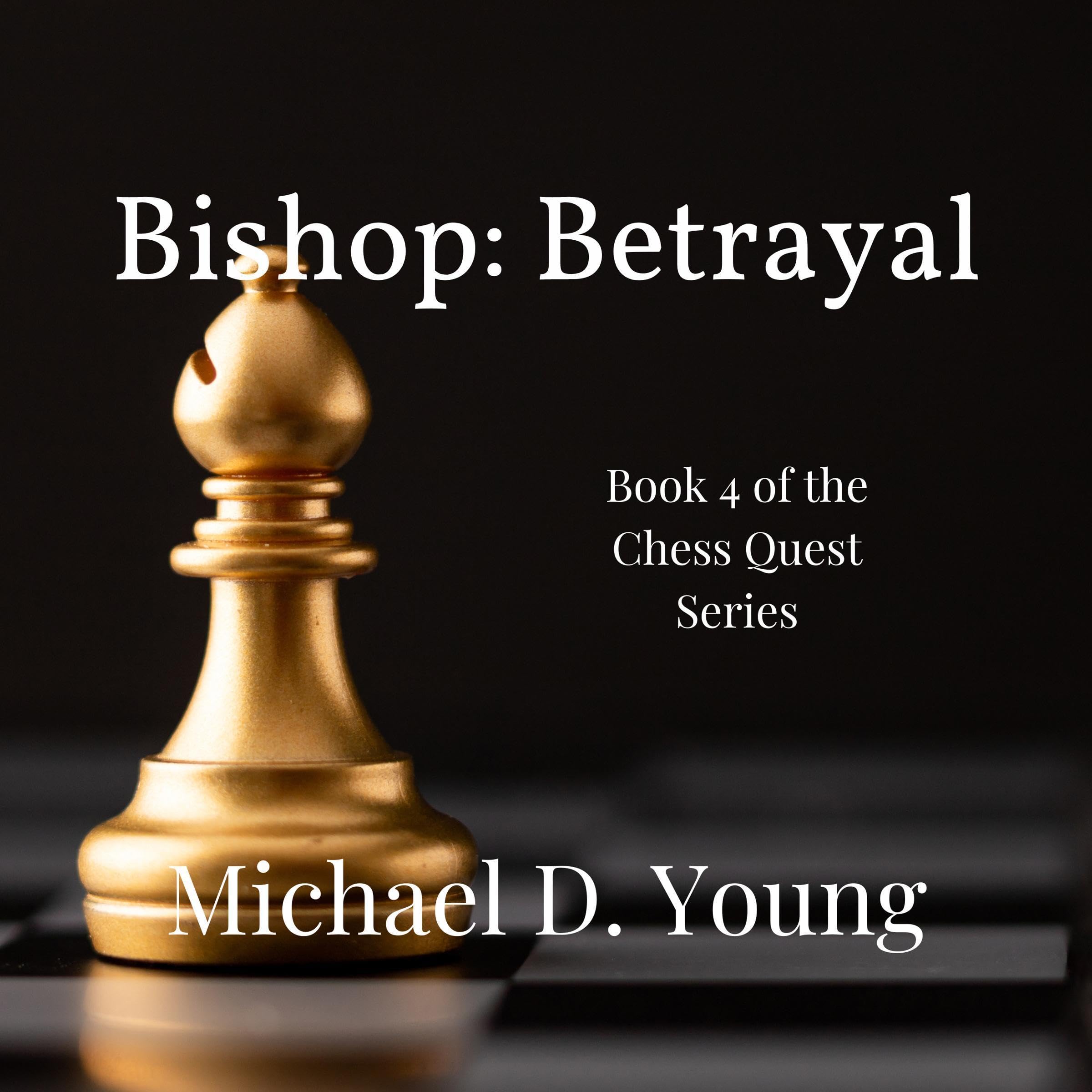 Bishop: Betrayal