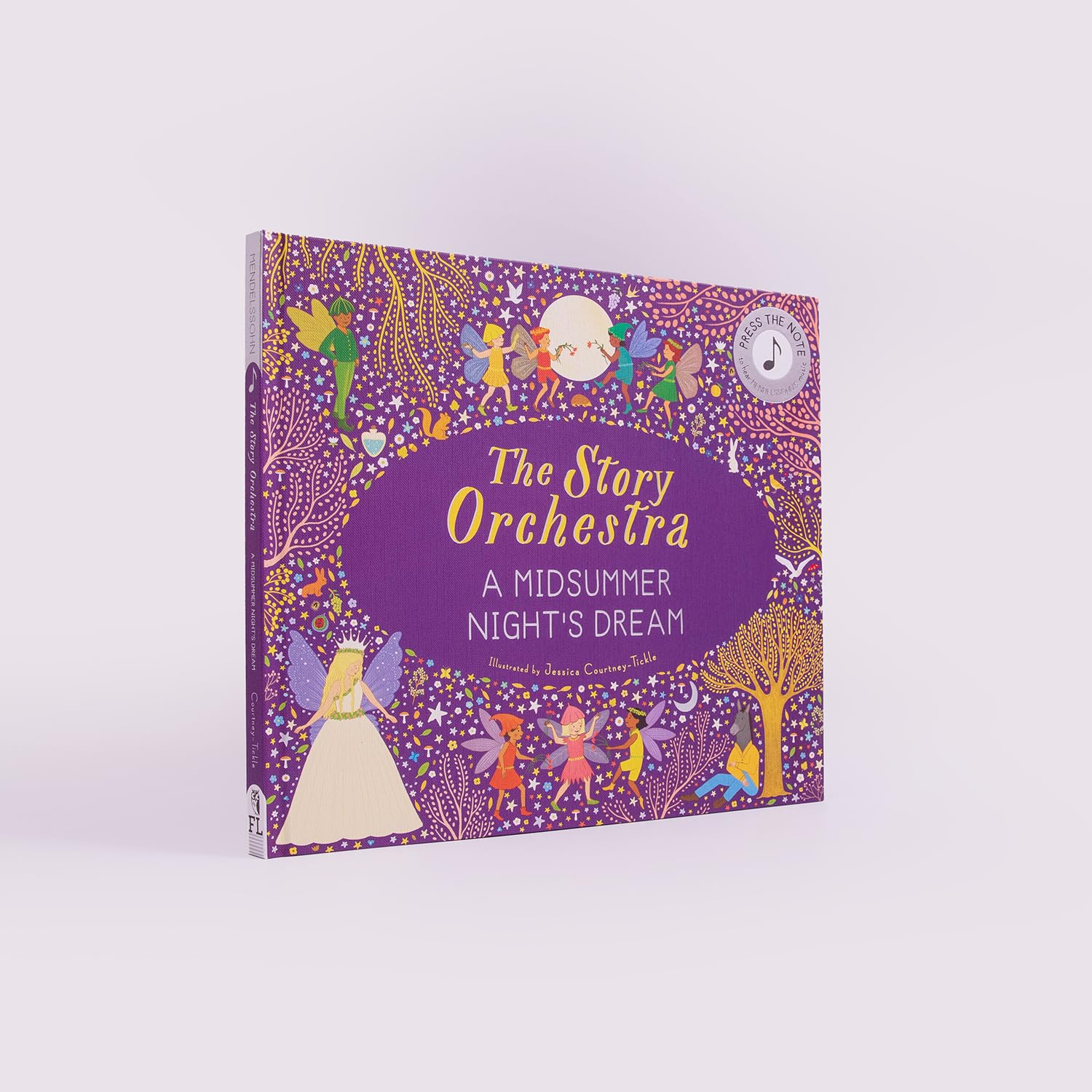 The Story Orchestra: Shakespeare's A Midsummer Night's Dream: Press the note to hear Mendelssohn's music (10)