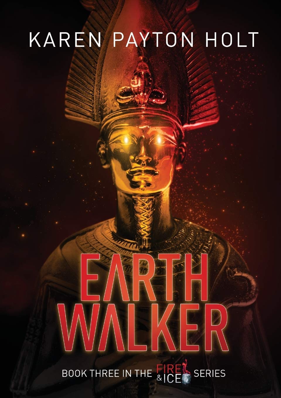 Earth Walker: 3 (Fire & Ice)