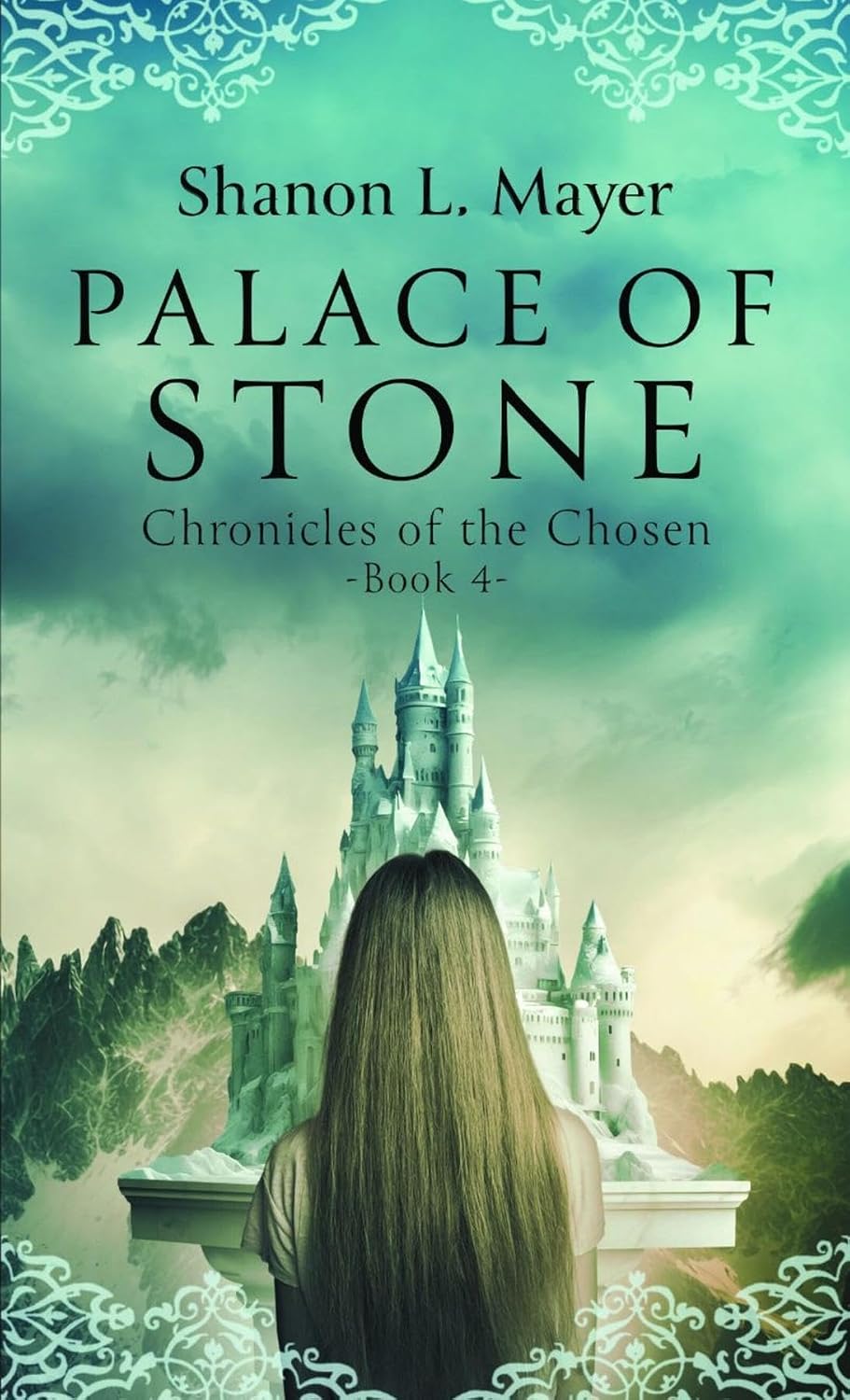 Palace of Stone Chronicles of the Chosen, Book 4 eBook