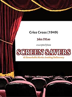 Criss Cross (1949): A Quintessential Film Noir (English Edition)  