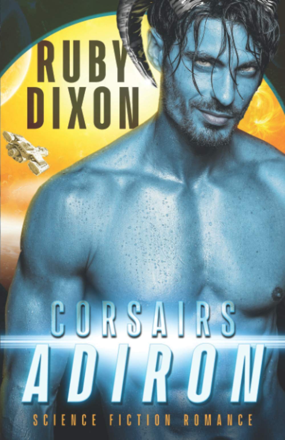 Corsairs: Adiron: A SciFi Alien Romance (Corsair Brothers)