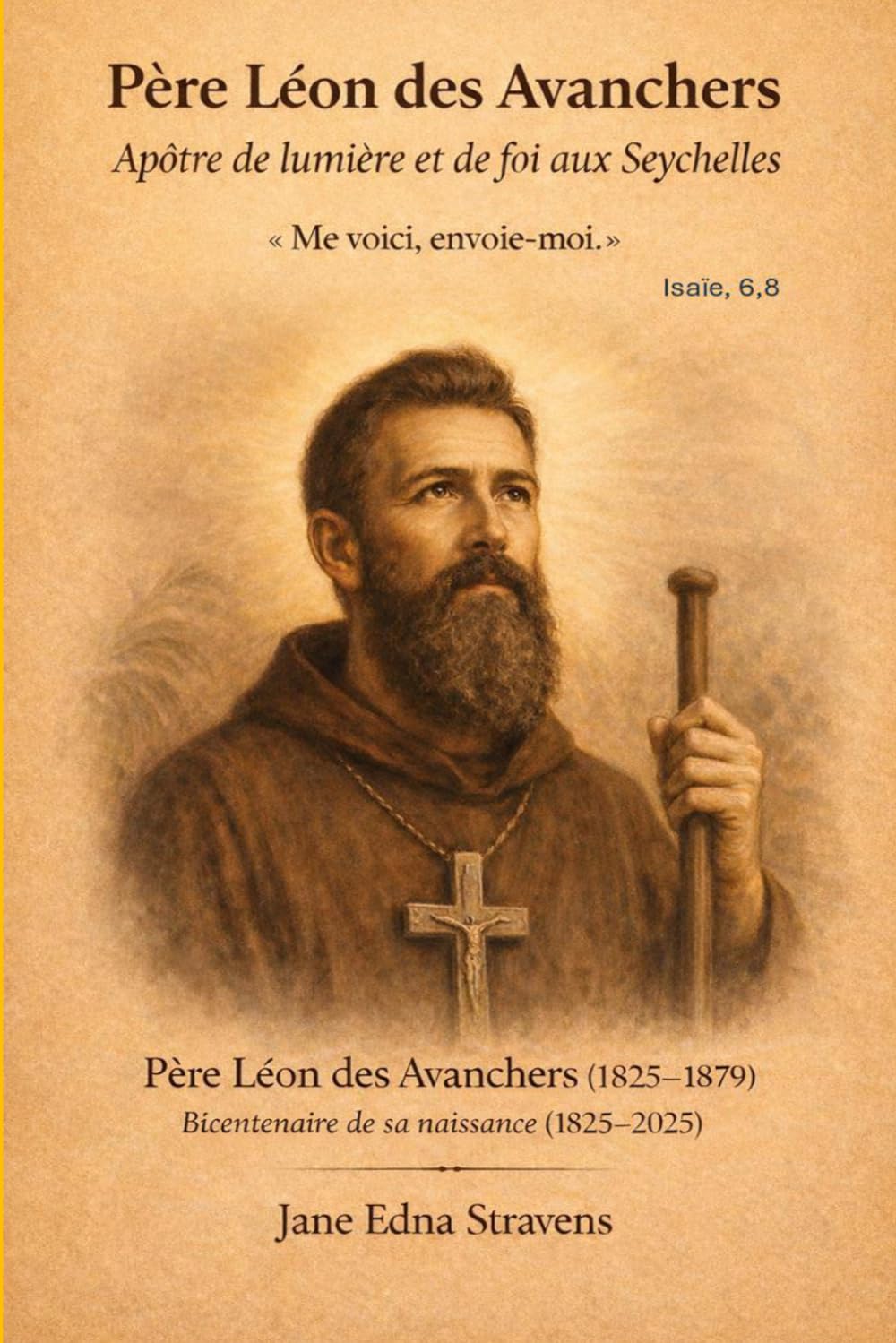 Père Léon des Avanchers: Apôtre de lumière et de foi aux Seychelles