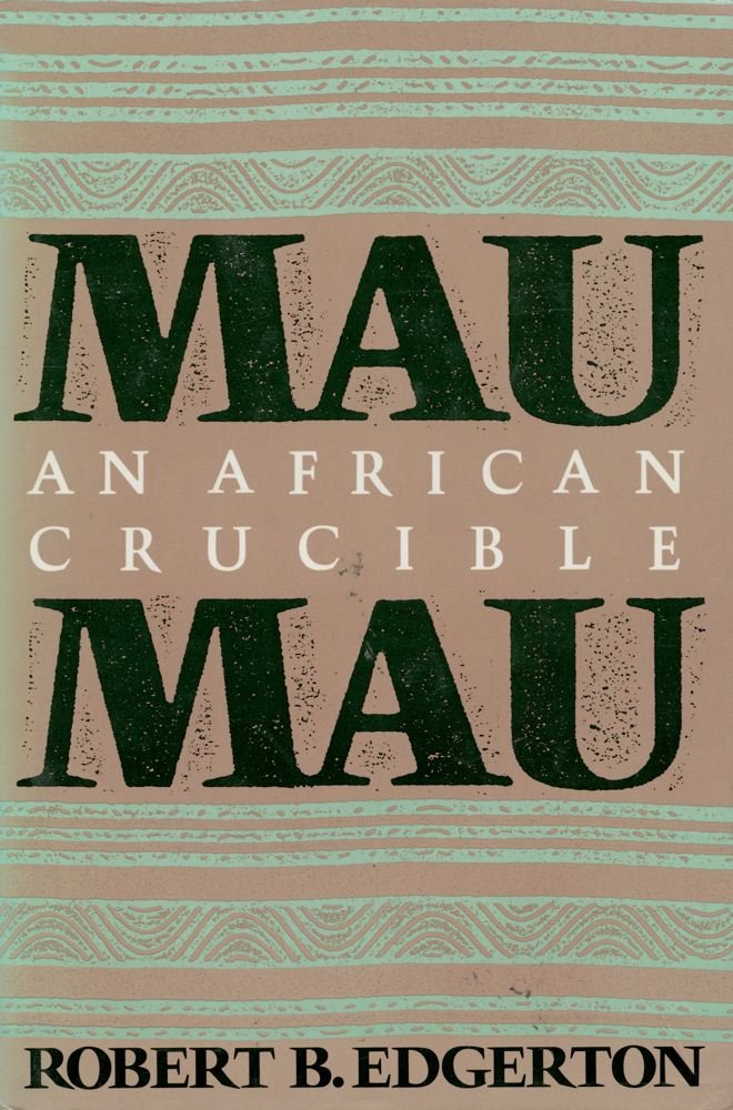 Buy Mau Mau: An African Crucible — BookShops.in