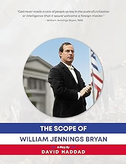 The Scope of William Jennings Bryan