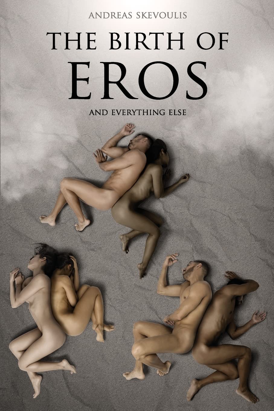The Birth of Eros and Everything Else