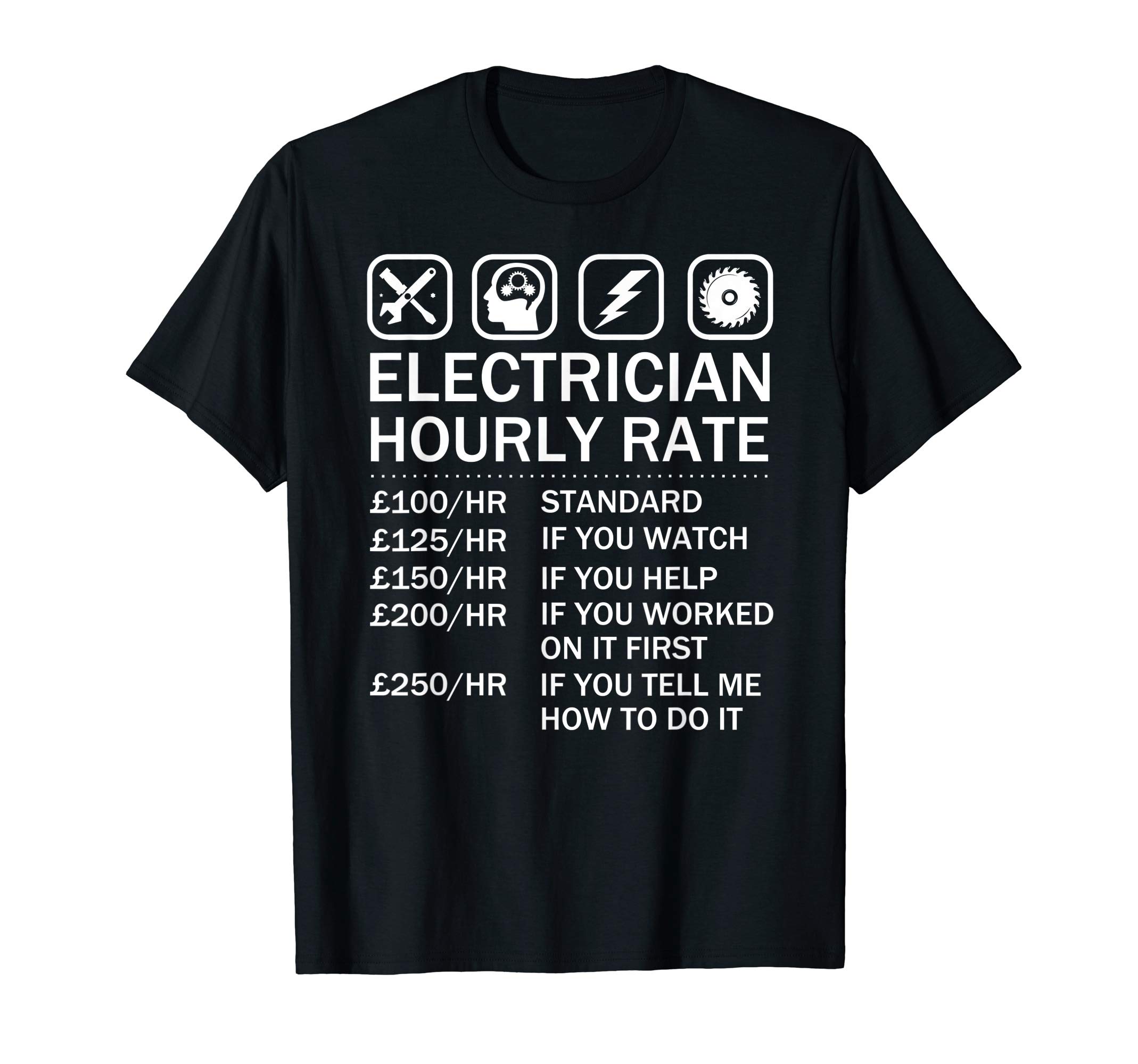 Electrician Hourly Rate Price List - Electrical Engineer T-Shirt