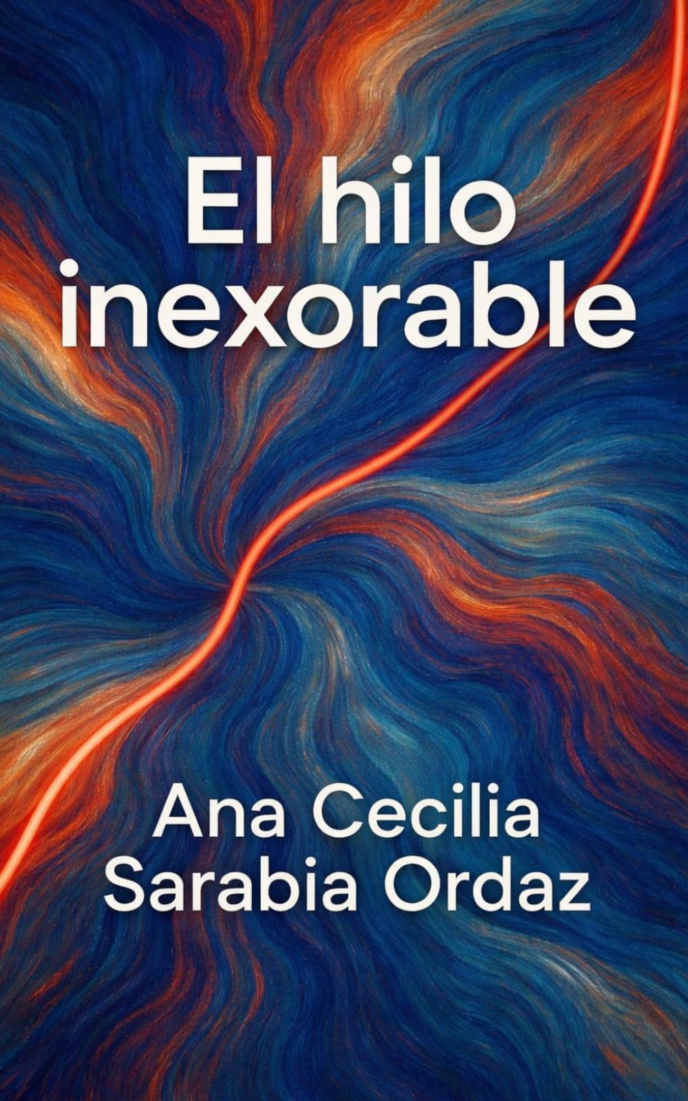 El Hilo Inexorable