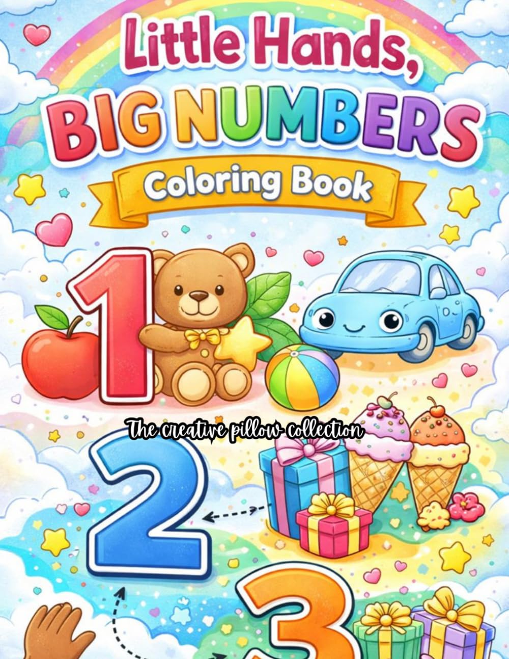 Little Hands, Big Numbers Coloring Book: A Creative Counting Adventure for Little Learners