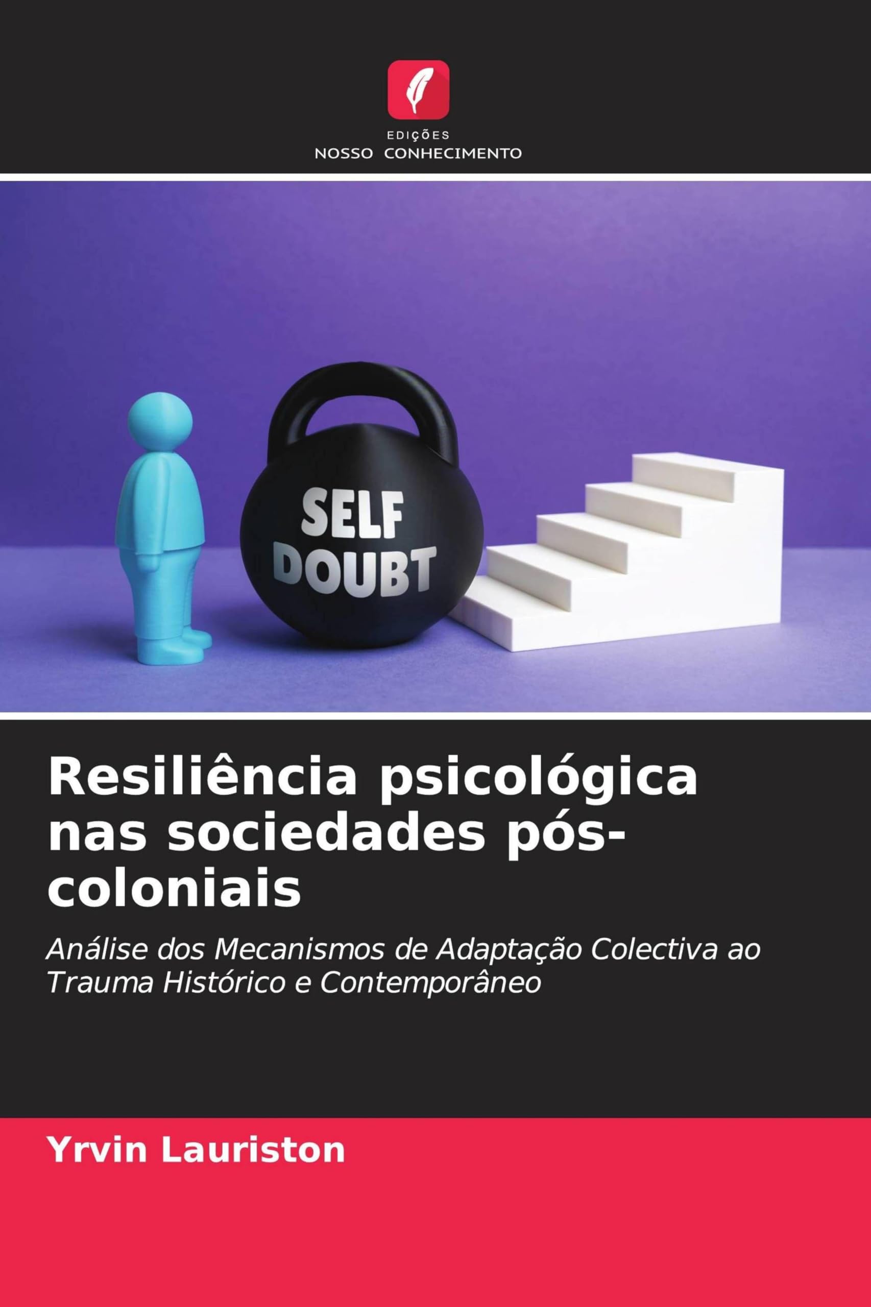 Resiliência psicológica nas sociedades pós-coloniais: Análise dos Mecanismos de Adaptação Colectiva ao Trauma Histórico e Contemporâneo