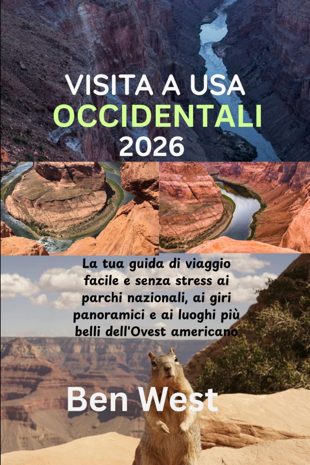 VISITA A USA OCCIDENTALI 2026: La tua guida di viaggio facile e senza stress ai parchi nazionali, ai giri panoramici e ai luoghi più belli dell'Ovest americano