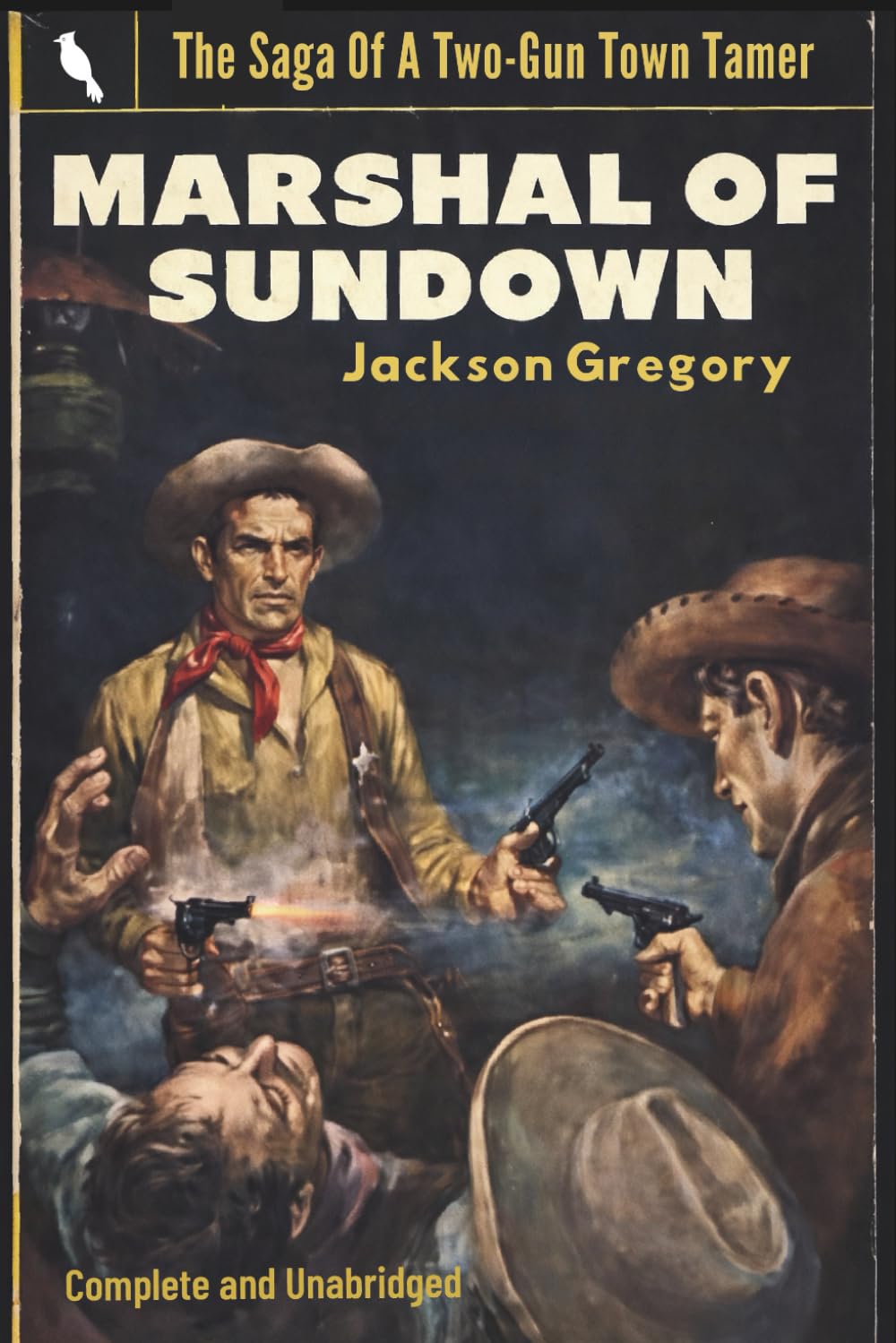 Marshal of Sundown: The Saga of a Two-Gun Town Tamer (Skylark Classics)