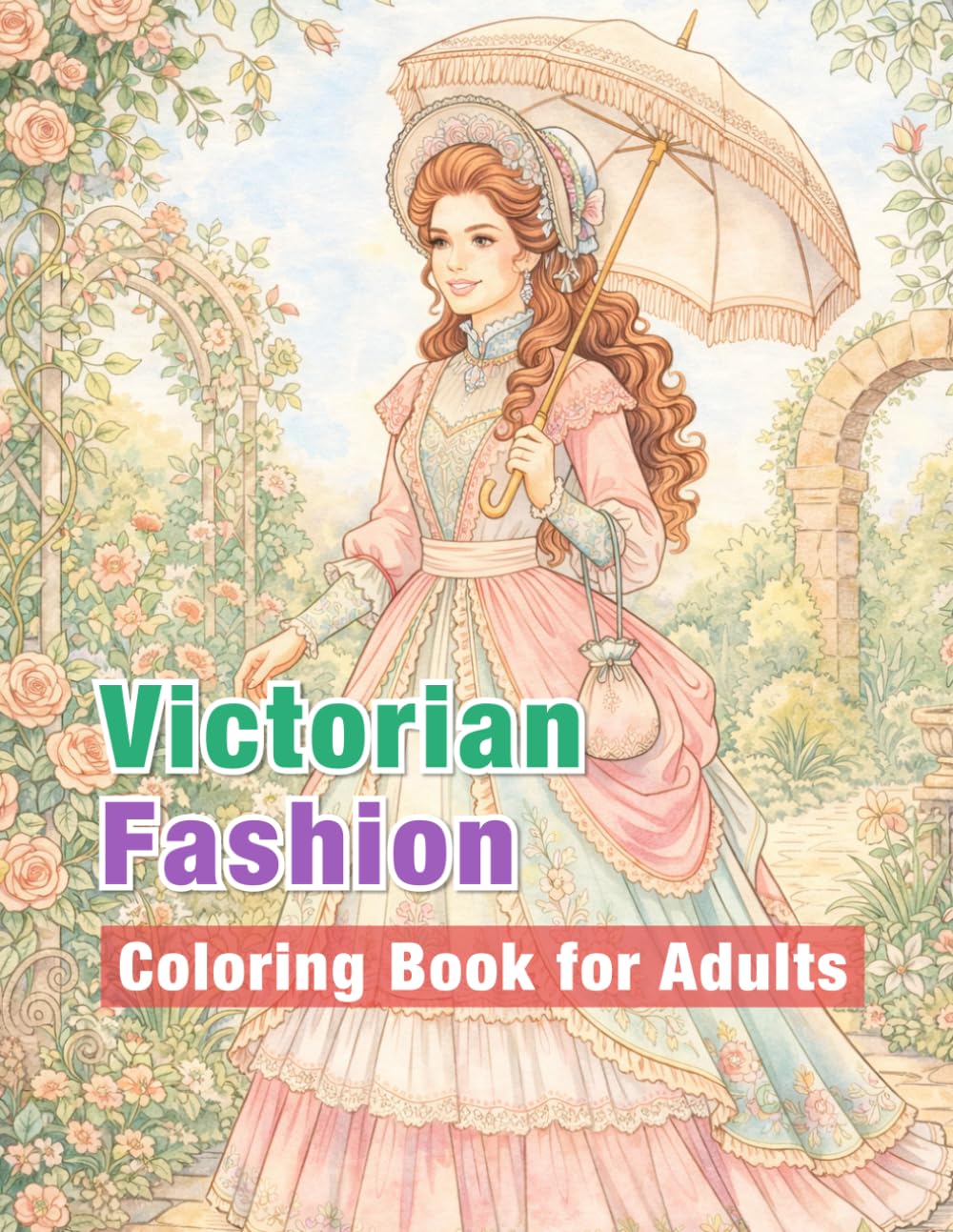 Victorian Fashion Coloring Book: Refined Beauty and Classic Style