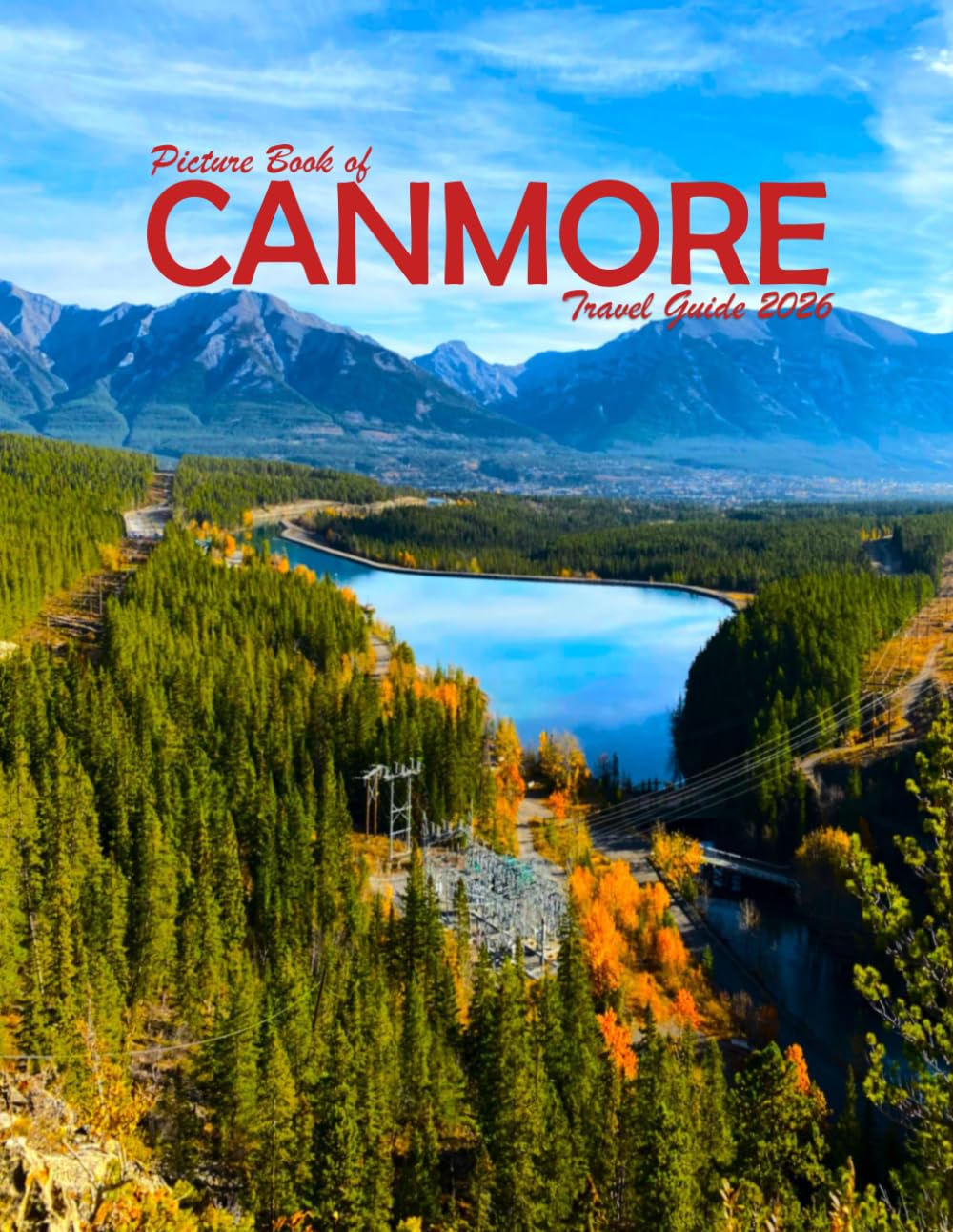 CANMORE, CANADA: A Visual Journey Through Stunning Landmarks, Travel and Nature lovers.