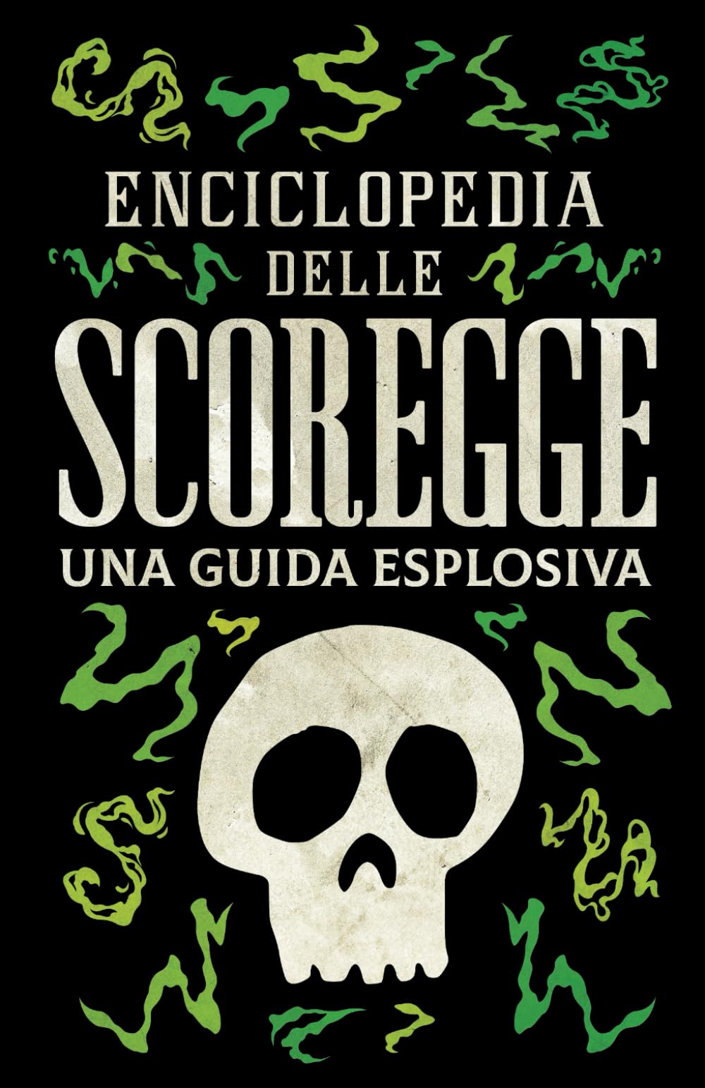 Enciclopedia delle Scoregge: Una Guida Esplosiva