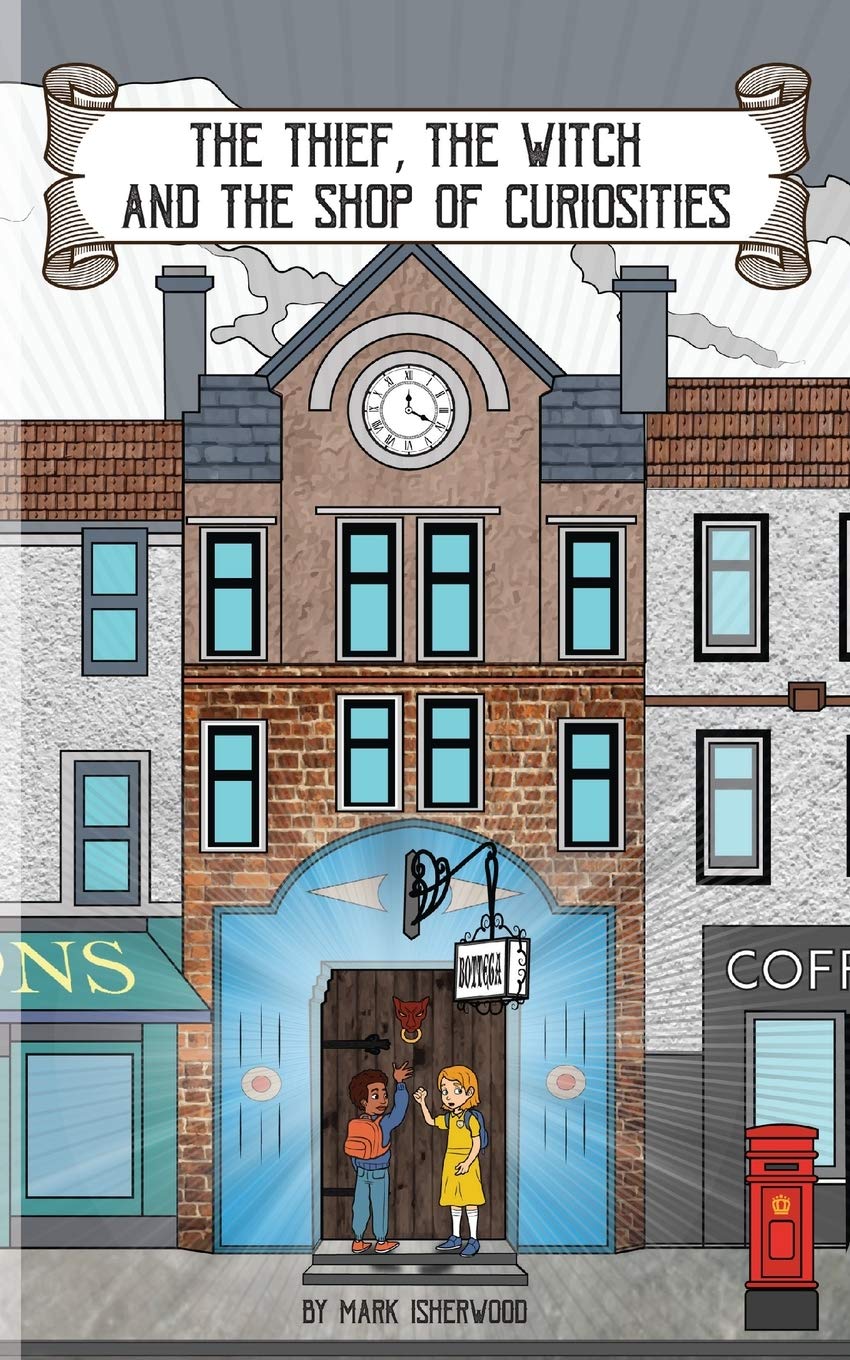 The Thief, the Witch, and the Shop of Curiosities