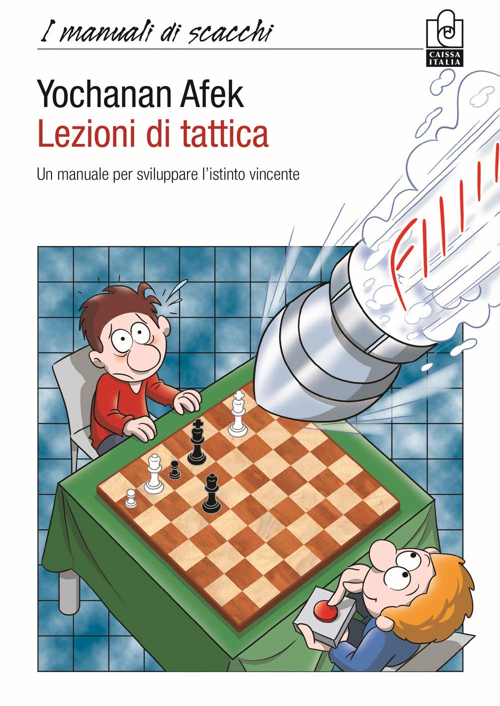 Lezioni Di Tattica. Un Manuale Per Sviluppare L’Istinto Vincente - 4