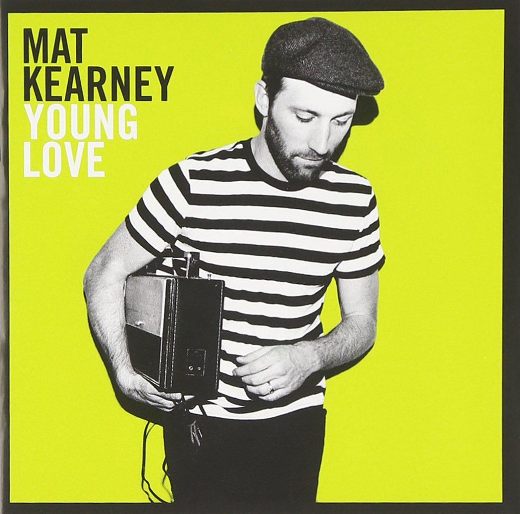 Young Love [Audio CD] Mat Kearney; Jason Lehning; Tony Lucido; Jerry McPherson; Jordan Lehning; Tyler Burkum; Joshua Crosby; Dustin Sauder; Adam Keafer; Robert Marvin; Matt Mahaffey; Bryan Sutton; Ian Fitchuk and Nate Campany