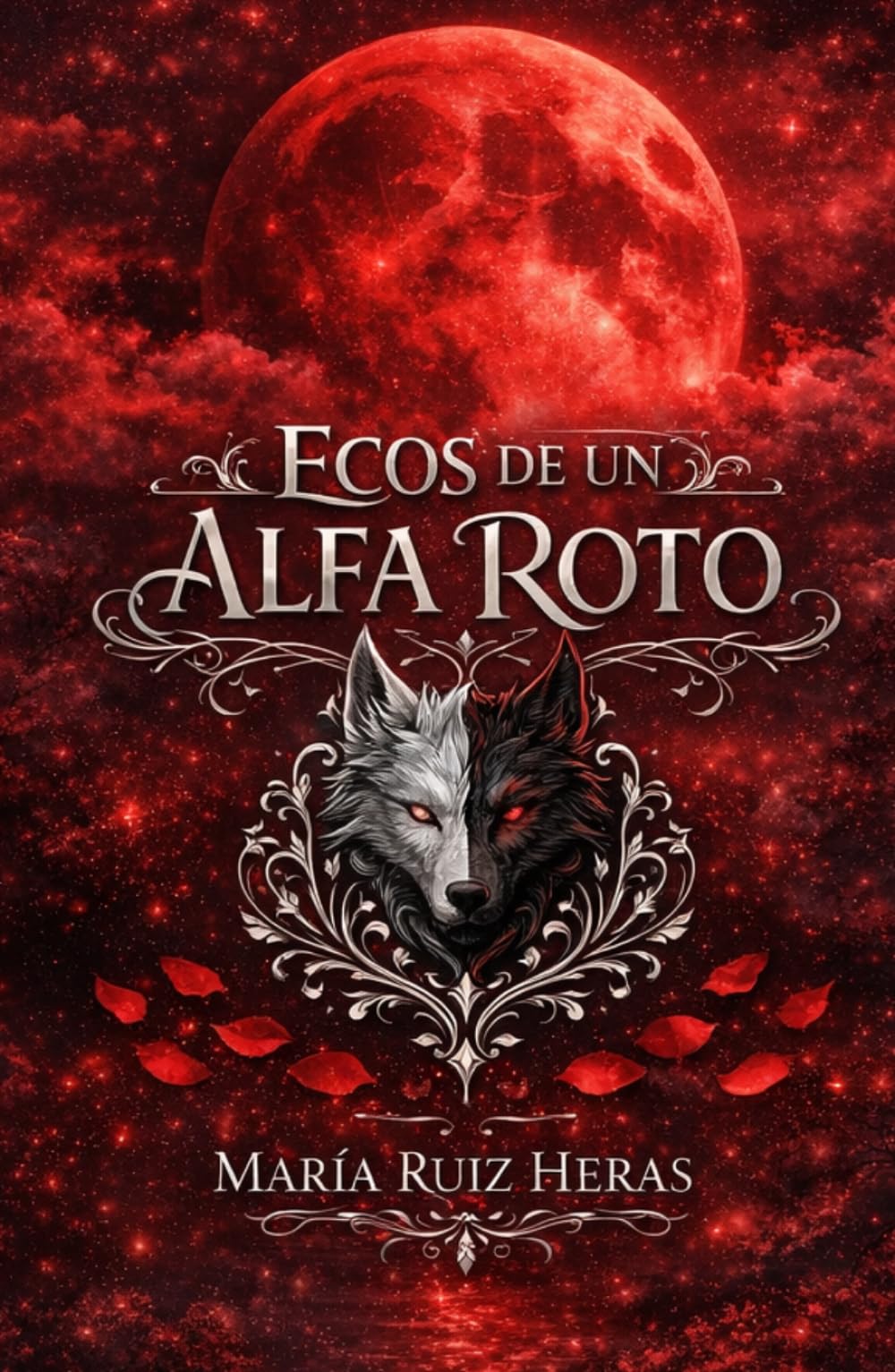 ECOS DE UN ALFA ROTO (Los Últimos De Su Especie)