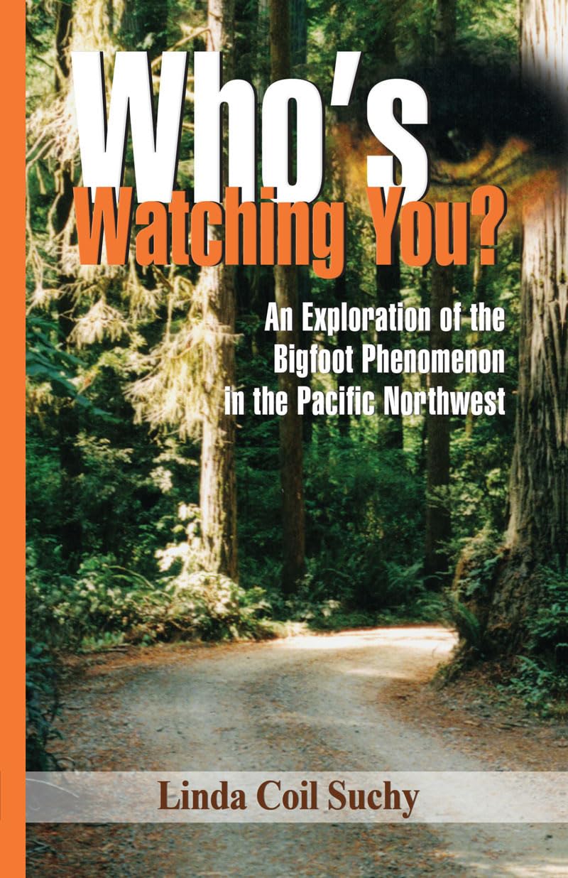 Whos Watching You: An exploration of the Bigfoot phenomenon in the Pacific Northwest