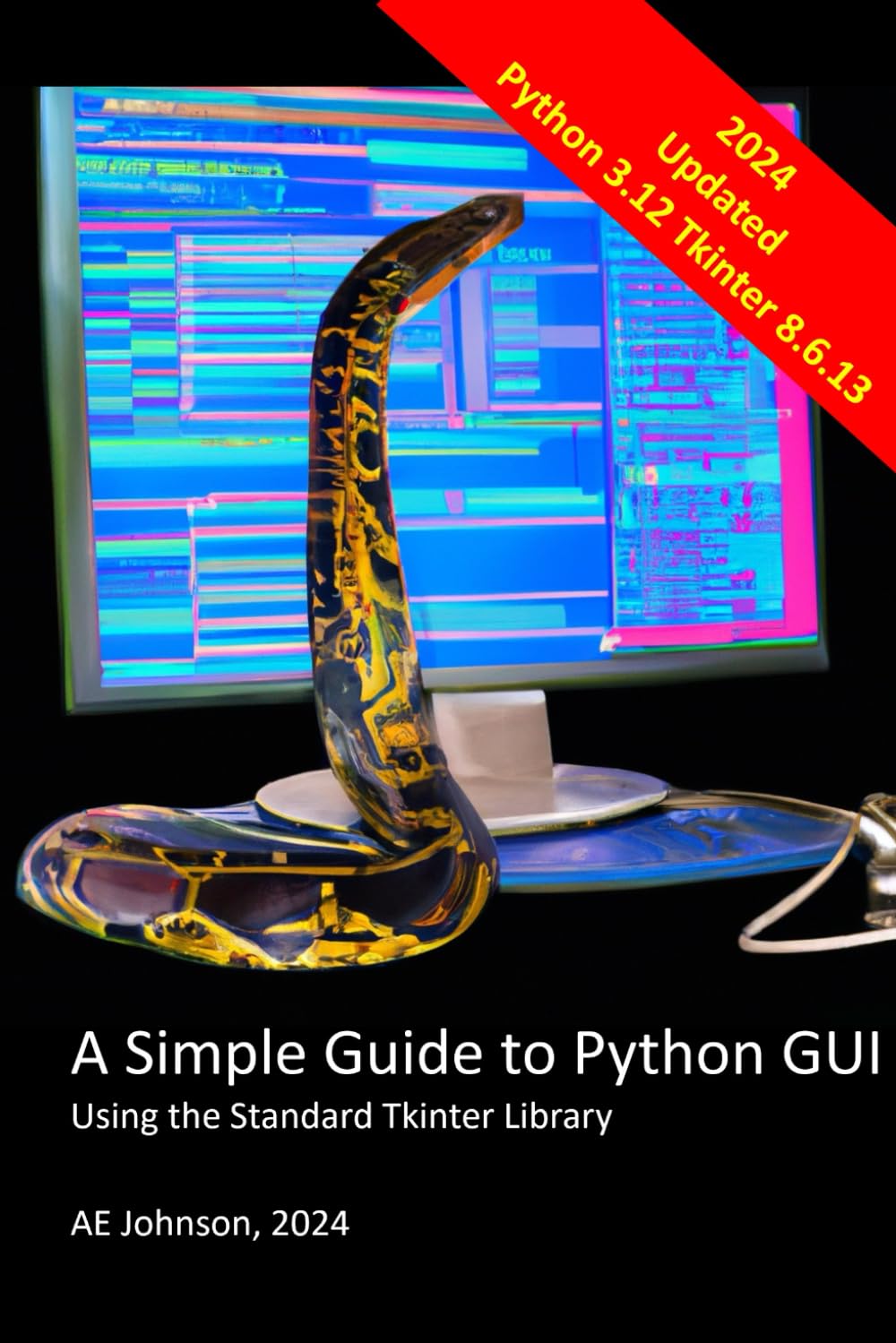 A Simple Guide to Python GUI: Using the Standard Tkinter Library
