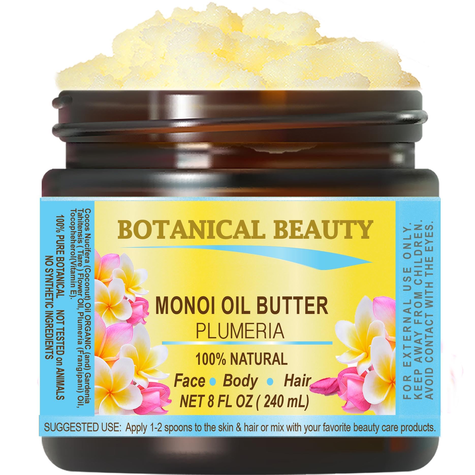 Botanical Beauty MONOI OIL BUTTER PLUMERIA Frangipani Pure Natural Virgin Unrefined RAW 8 Fl. Oz.- 240 ml for FACE, SKIN, BODY, HAIR, NAILS
