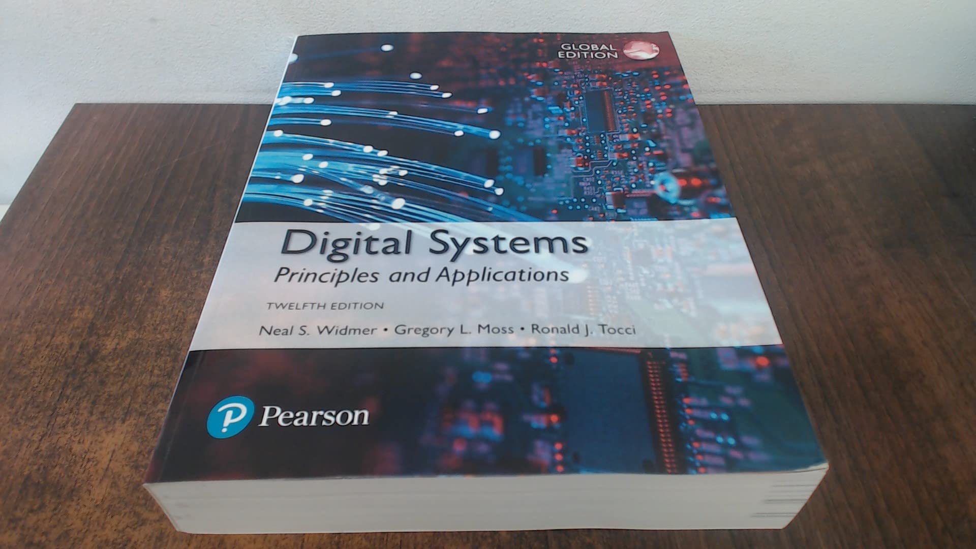 Digital Systems, Global Edition: Moss, Greg, Widmer, Neal, Tocci ...