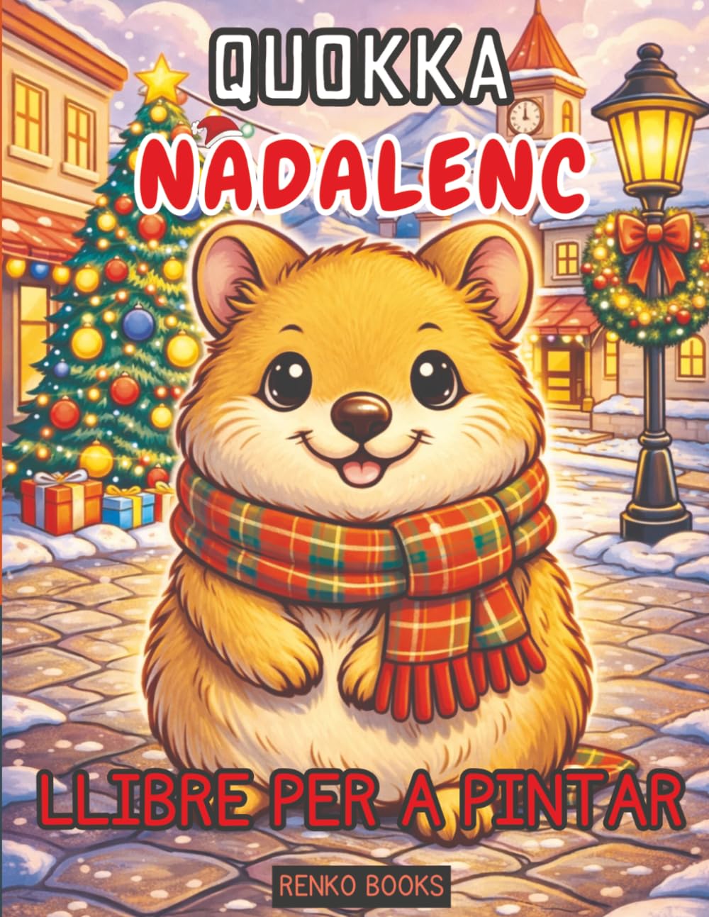 Llibre per pintar de quokkes de Nadal: Adorables quokkes australianes celebrant les festes amb gorres de Pare Noel, escenes nevades, galetes de ... de l’arbre per a nens, adolescents i adults.