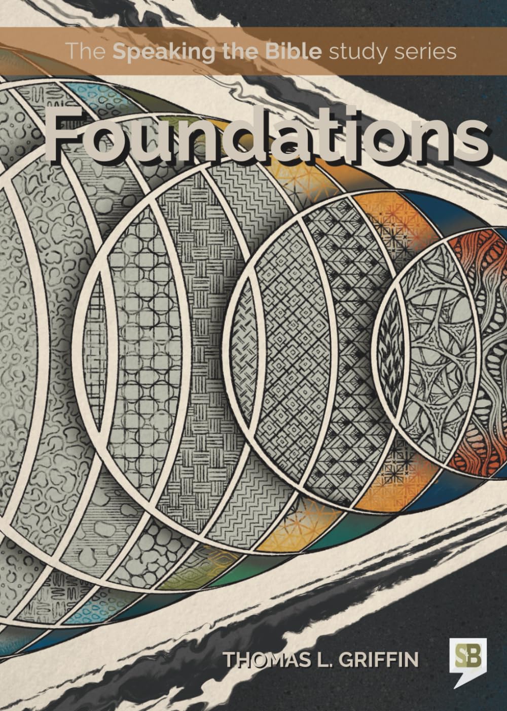 Foundations (Speaking the Bible)