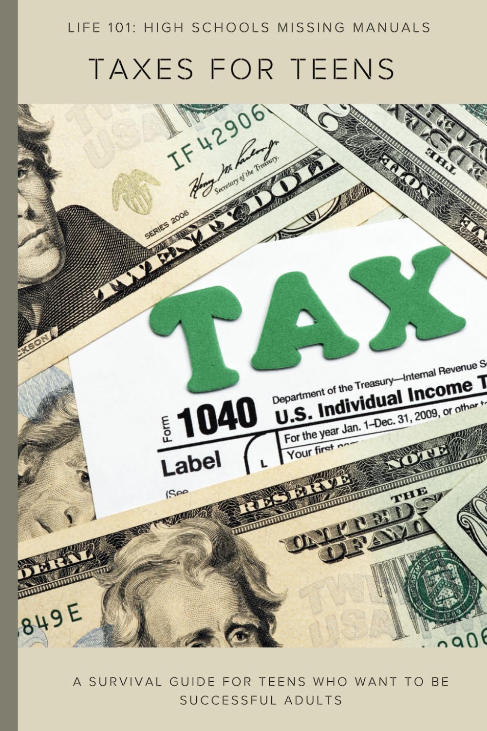 Life 101: High Schools Missing Manuals: Taxes For Teens
