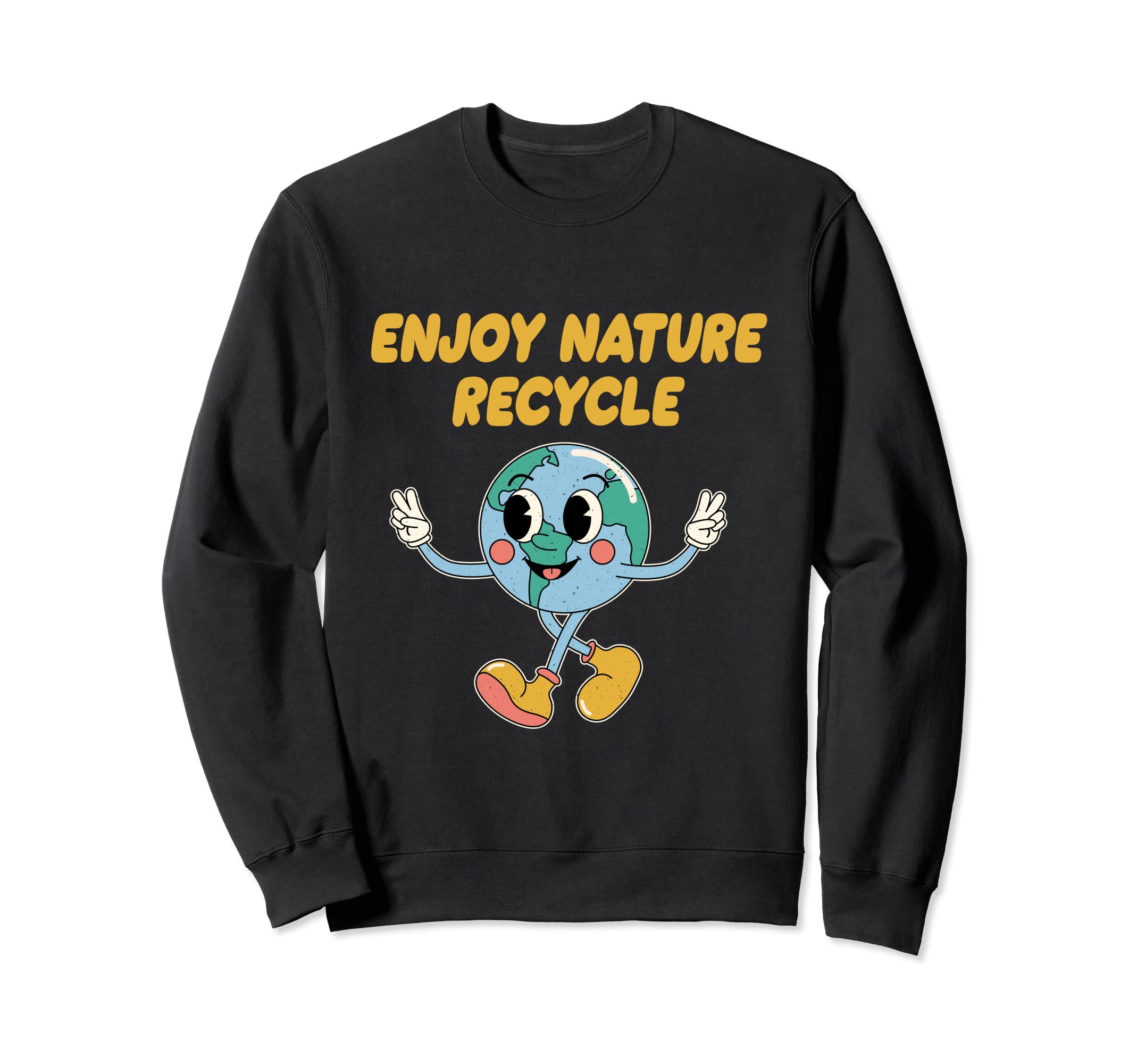 Enjoy Nature Recycle Ecology Sustainable Ecosystem Sweatshirt