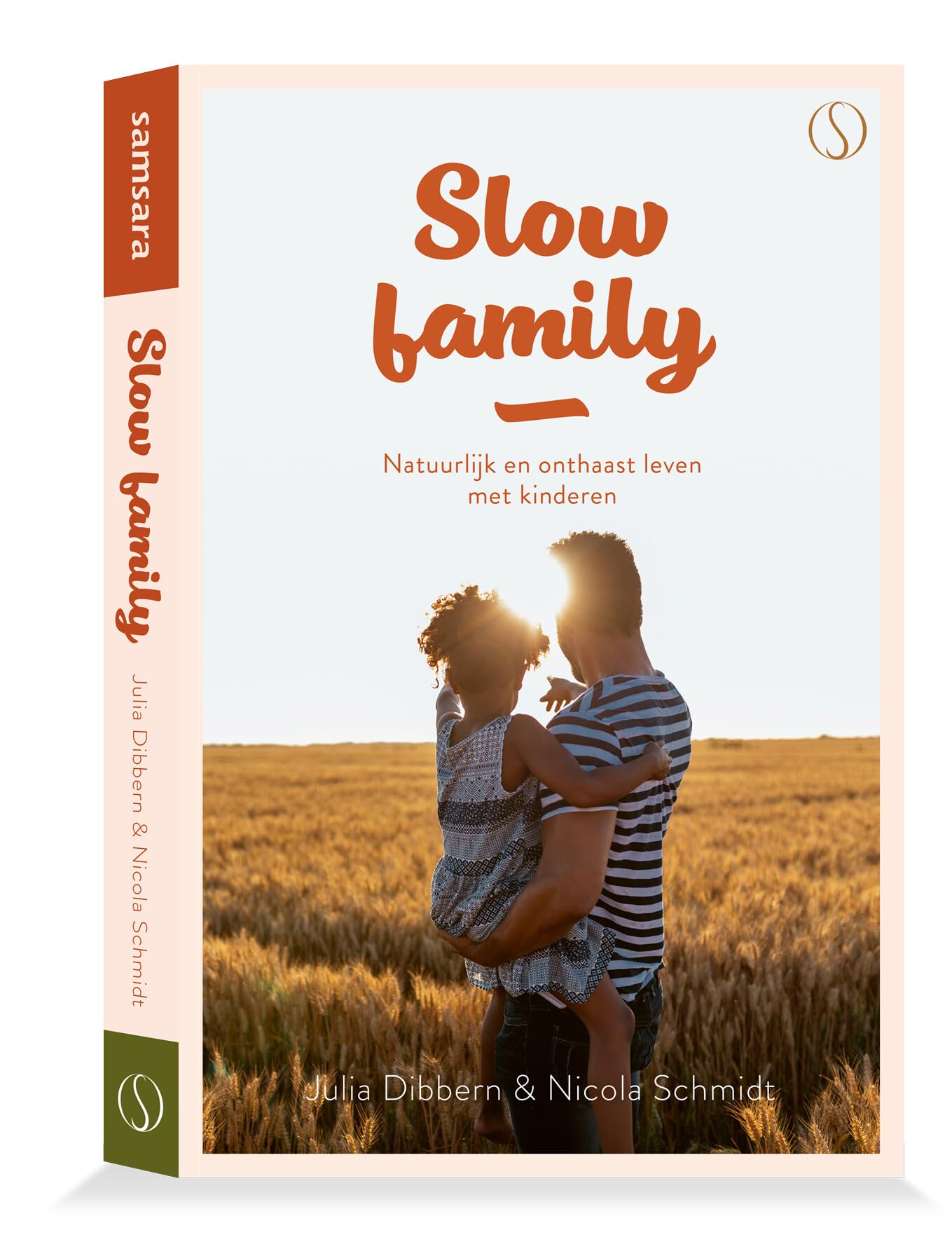 Slow family: natuurlijk en onthaast leven met kinderen