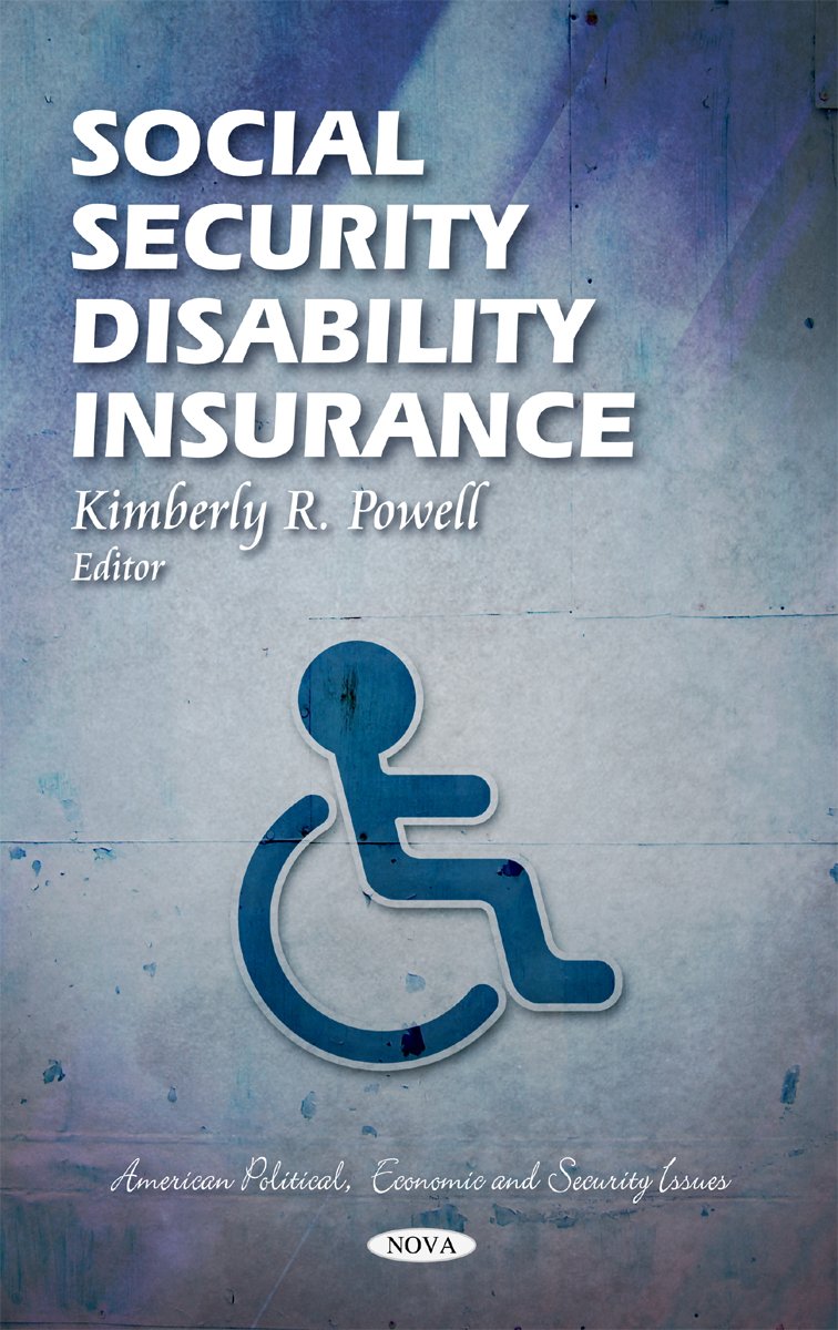 Buy Social Security Disability Insurance (American Political, Economic, and Security Issues) — BookShops.in