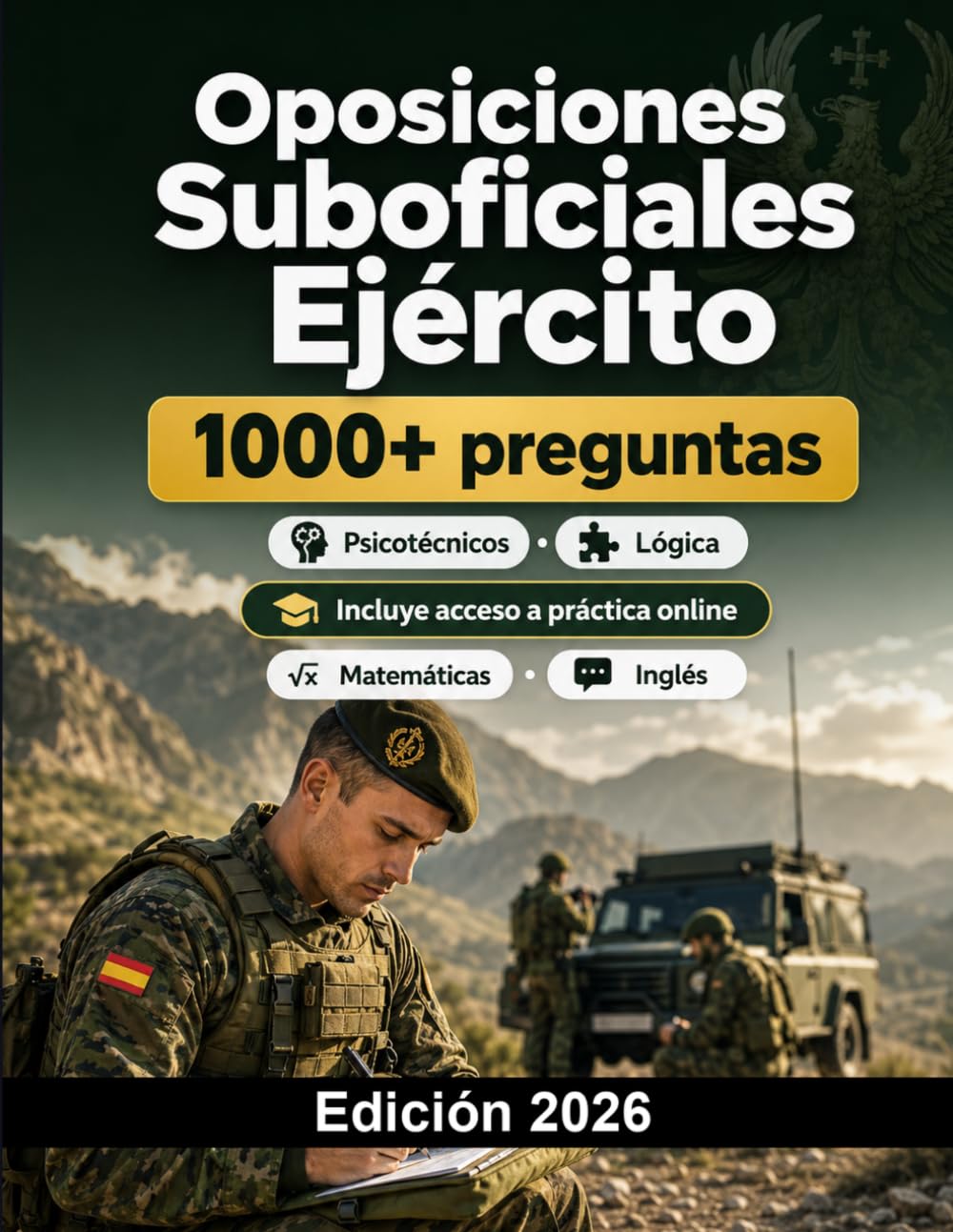 Oposiciones Suboficiales Ejército 2026: Matemáticas, física, inglés, psicotécnicos, pruebas físicas, entrevista personal y planificación de estudio