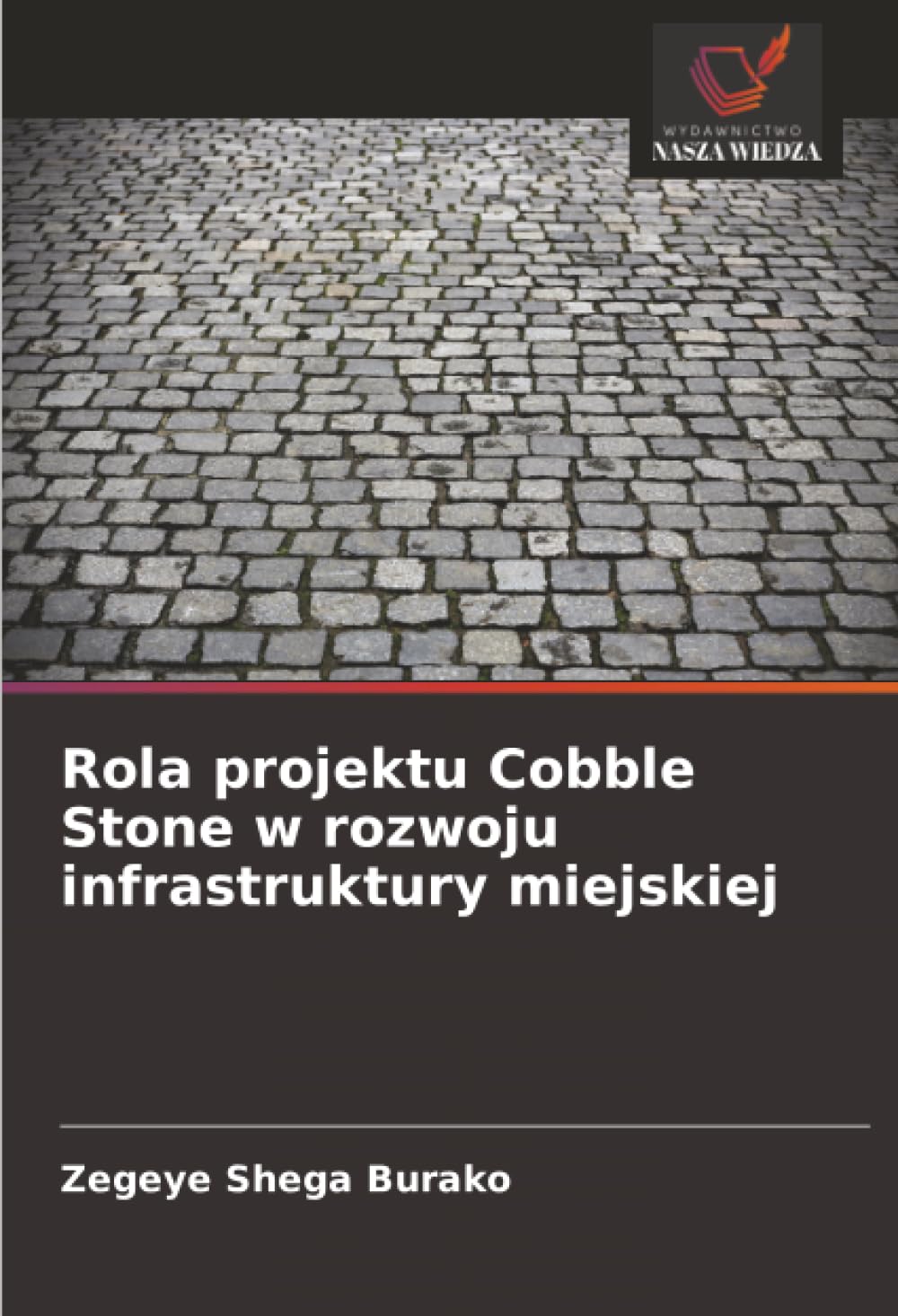 Rola projektu Cobble Stone w rozwoju infrastruktury miejskiej