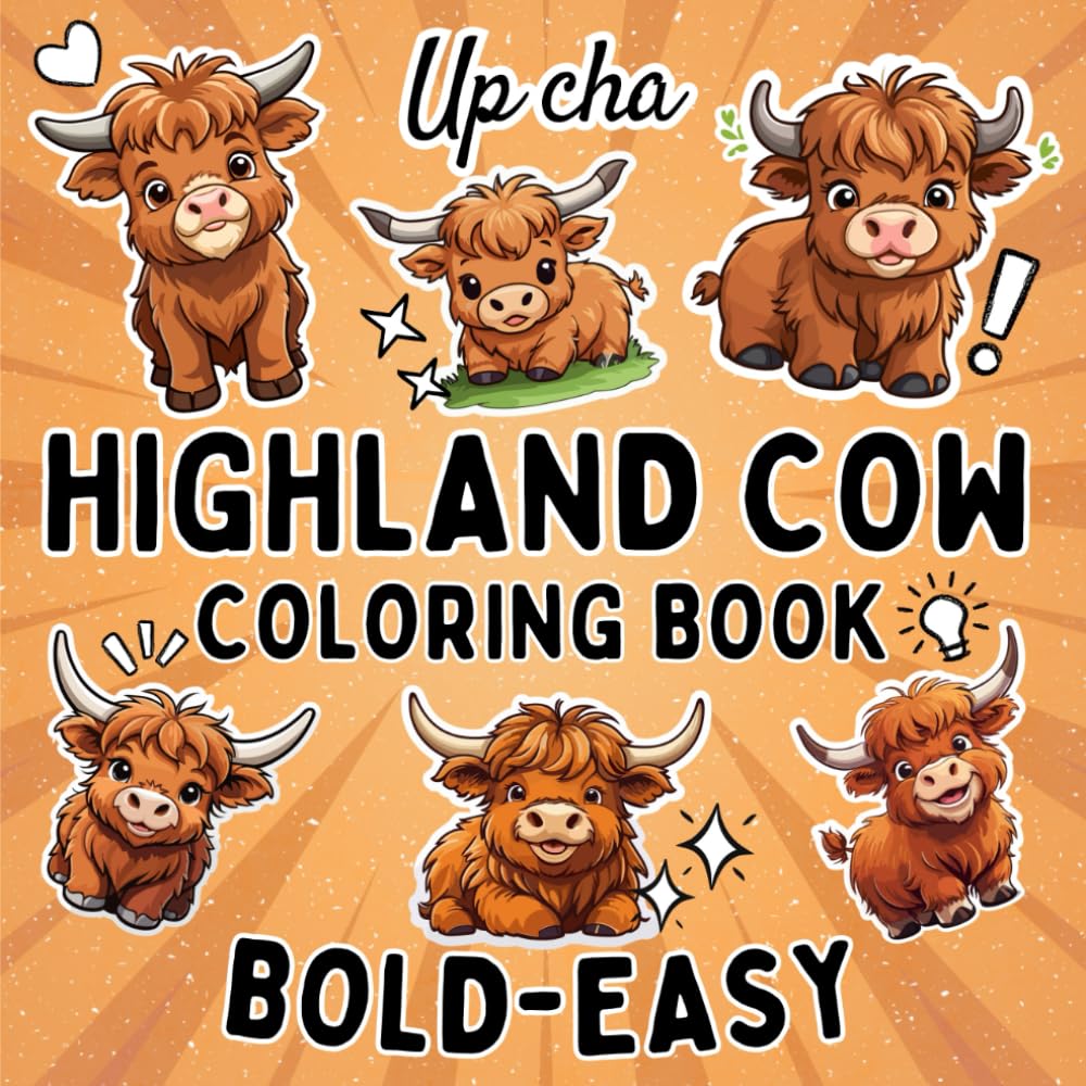 Highland cow: Bold and Easy Coloring Book for Adults and Kids, Simple Stress Relief Cute Highland Cows Designs.